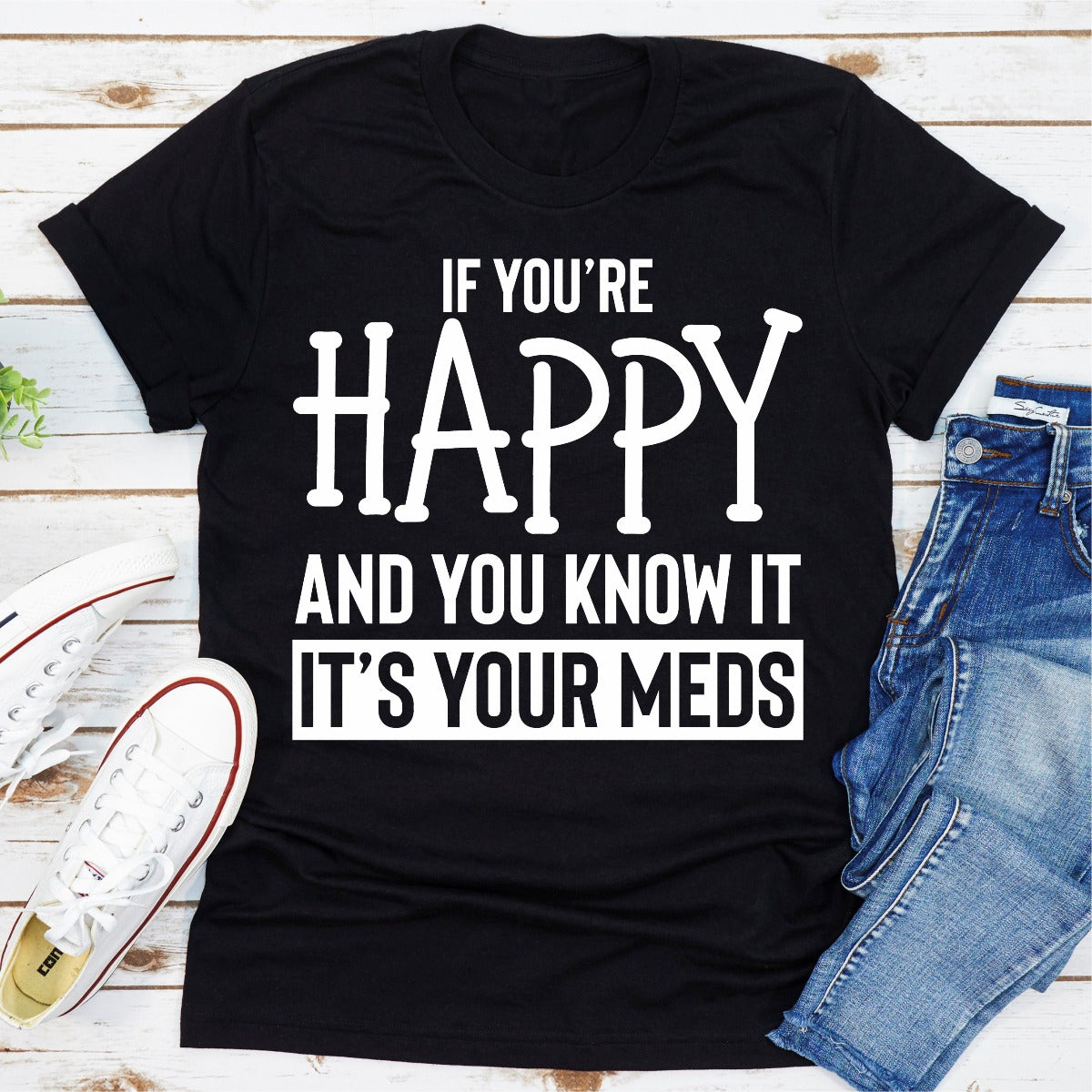 If You're Happy And You Know It T-Shirt made from soft ring-spun cotton, featuring double stitching for durability and a cheerful design.