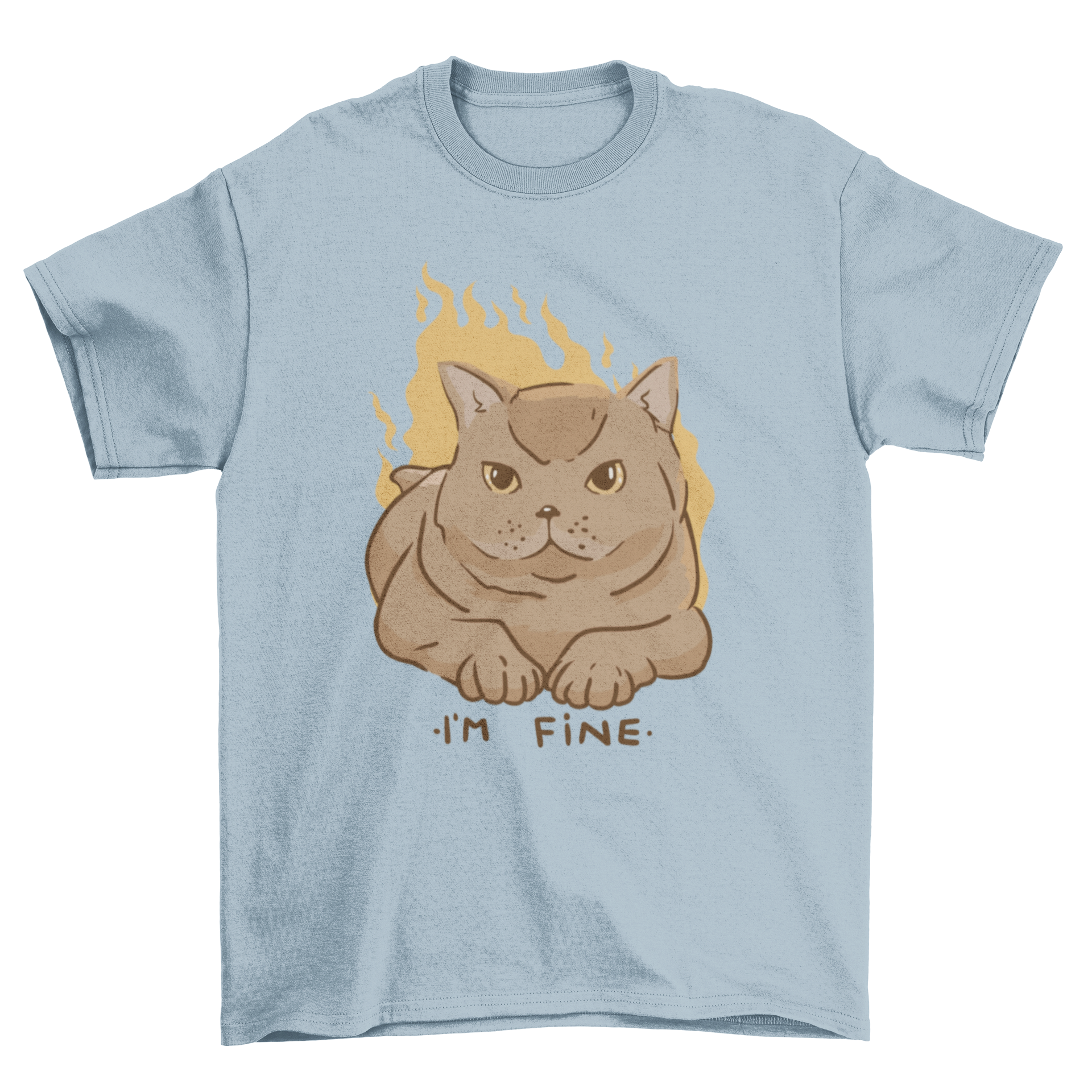 A humorous t-shirt featuring a cat on fire with the quote 'I'm fine', showcasing a unique meme design.