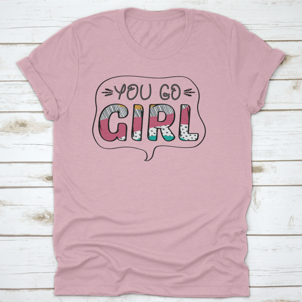 A stylish Inspirational Quote T-shirt for girls, made from 100% cotton, featuring a classic fit and inspirational design.