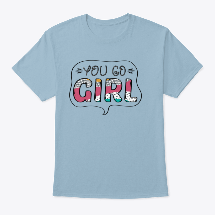 A stylish Inspirational Quote T-shirt for girls, made from 100% cotton, featuring a classic fit and inspirational design.