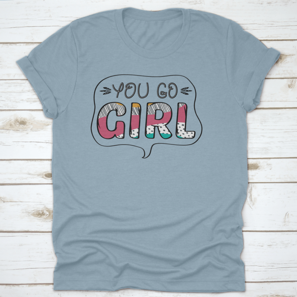 A stylish Inspirational Quote T-shirt for girls, made from 100% cotton, featuring a classic fit and inspirational design.