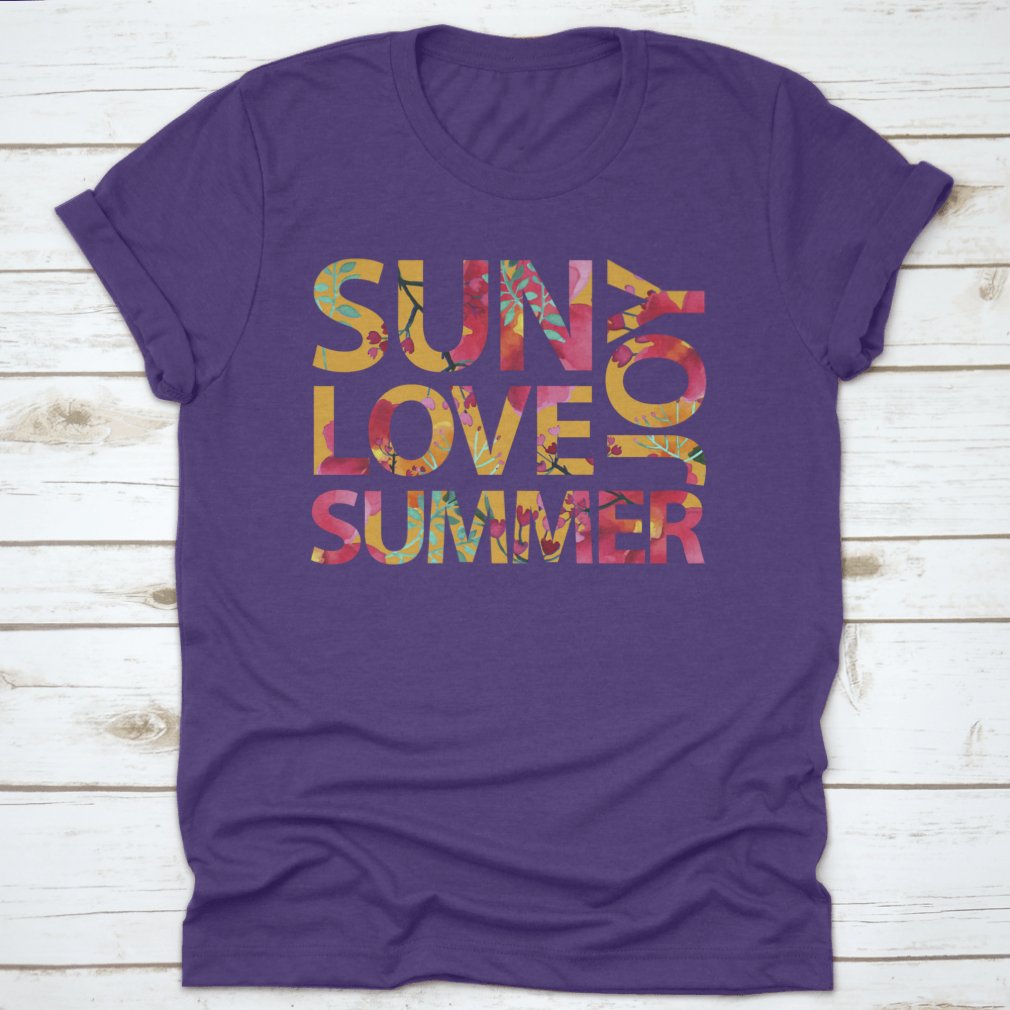 A stylish T-shirt featuring the inspirational quote 'Sun Love Summer Joy', made from 100% cotton, perfect for summer wear.