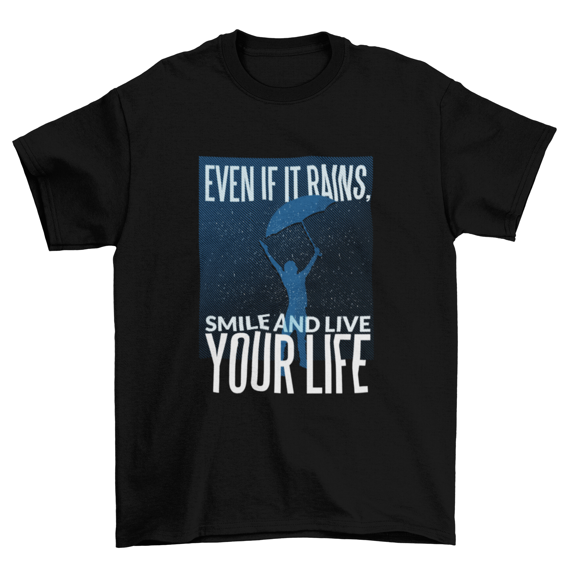 Inspirational Quote T-shirt featuring a man with an umbrella under rain silhouette and motivational quote.