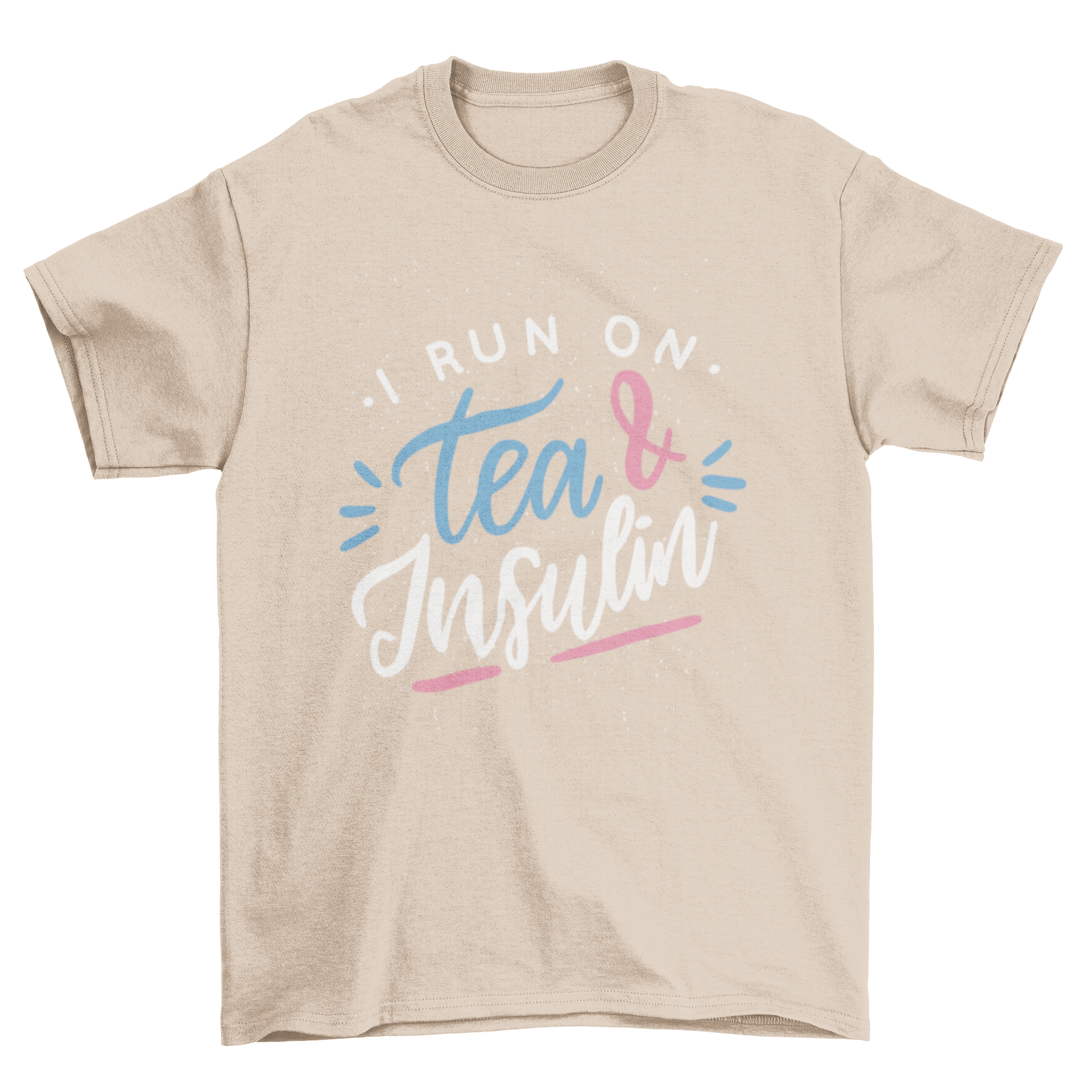 A stylish Insulin Quote t-shirt featuring the phrase 'I run on tea & Insulin' in bold lettering, perfect for health enthusiasts.