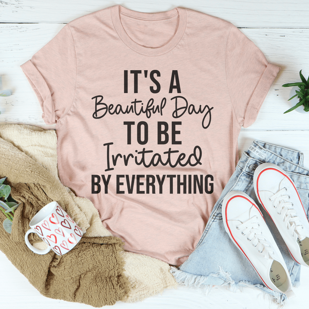 A stylish It's A Beautiful Day T-Shirt made from soft ring-spun cotton, featuring double stitching for durability.