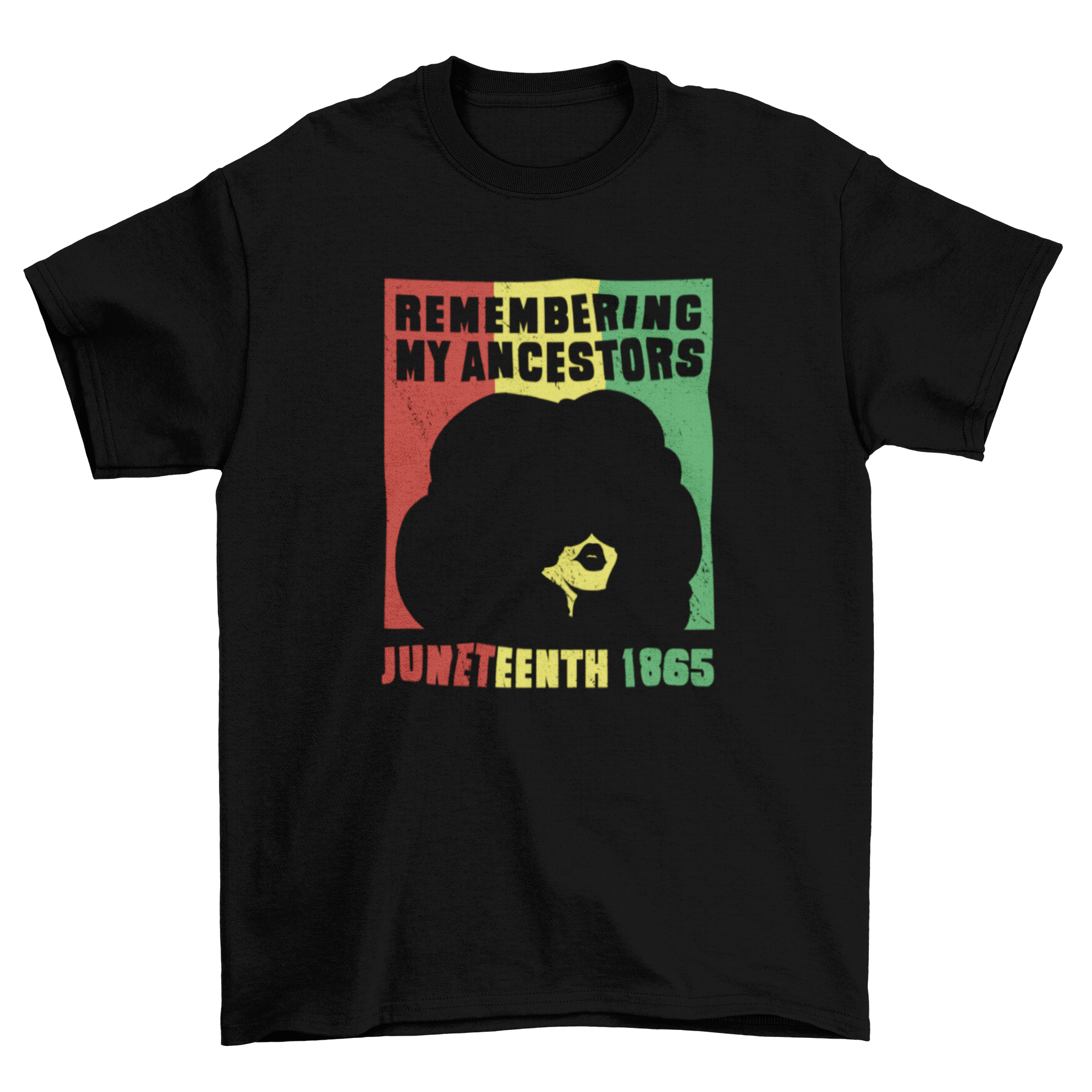 Juneteenth girl quote t-shirt featuring a woman and the quote 'Remembering my ancestors. Juneteenth 1865'.