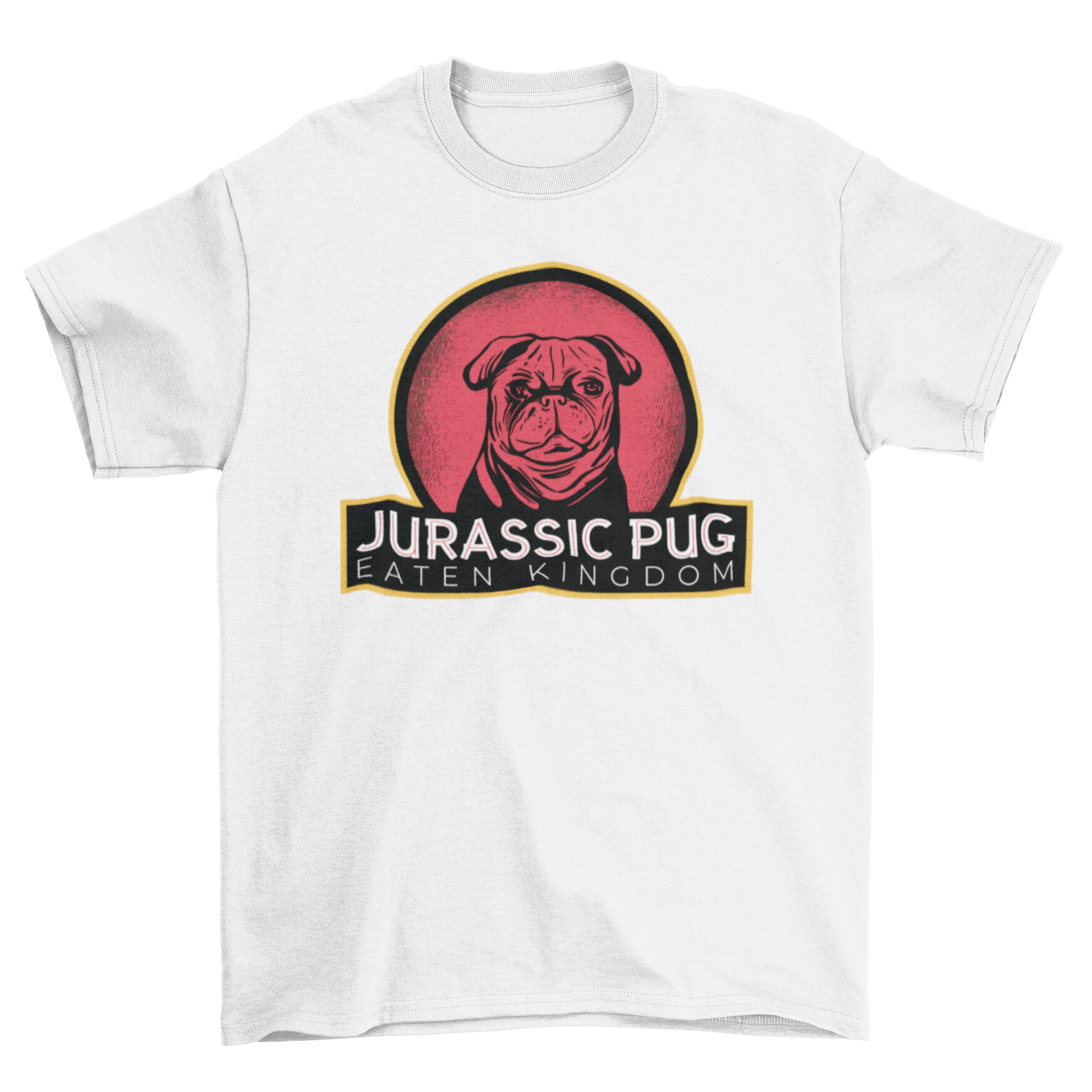 A humorous t-shirt featuring a pug with the quote 'Jurassic pug eaten kingdom', showcasing a playful design.