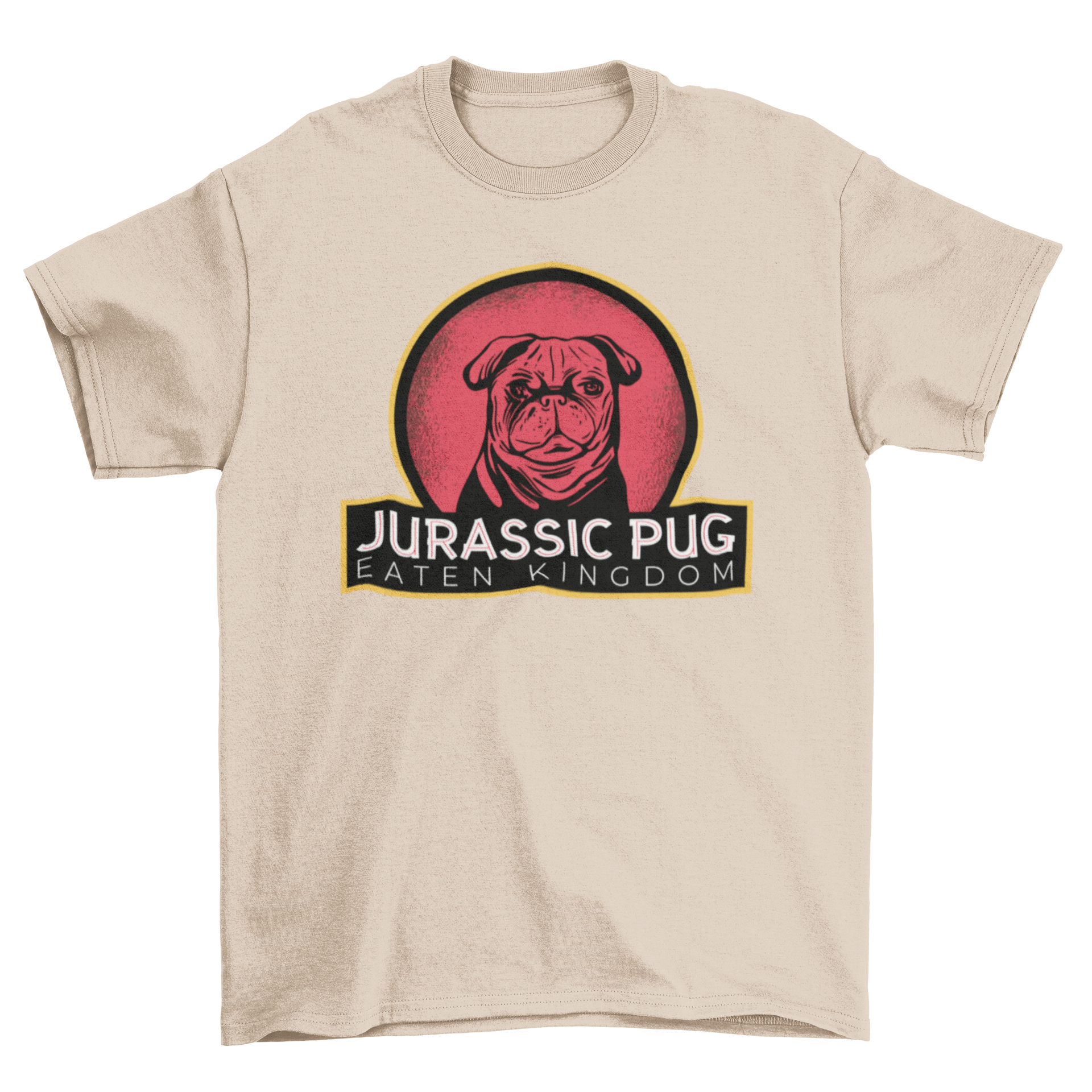 A humorous t-shirt featuring a pug with the quote 'Jurassic pug eaten kingdom', showcasing a playful design.