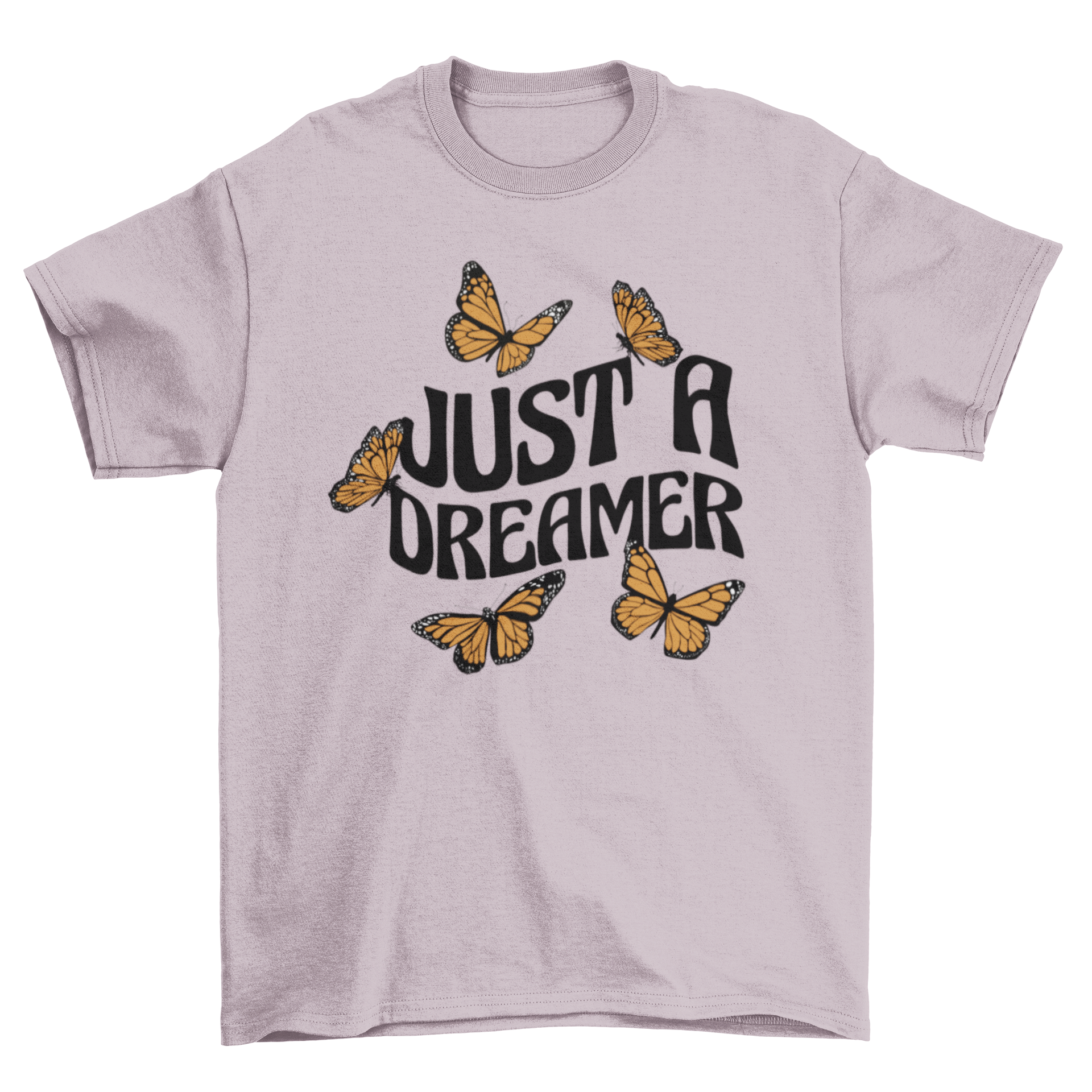 Just a Dreamer t-shirt featuring butterflies and inspirational lettering design.