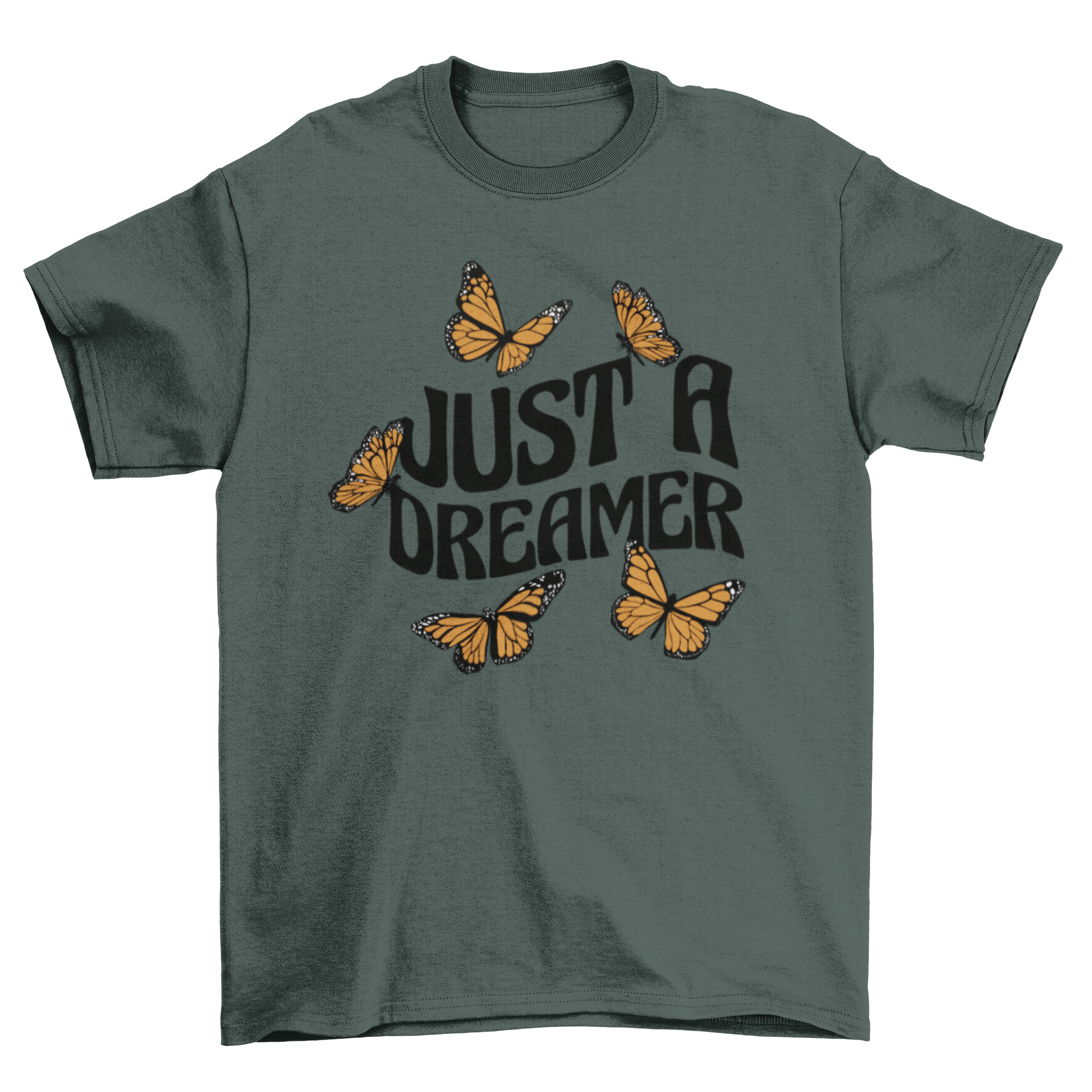 Just a Dreamer t-shirt featuring butterflies and inspirational lettering design.