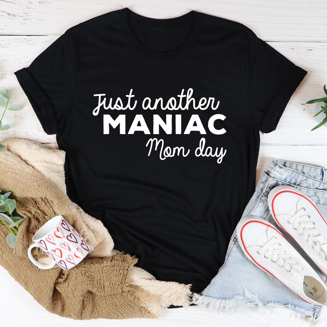 A stylish Just Another Manic Mom Day T-Shirt made of soft cotton, featuring double stitching for durability, perfect for busy moms.