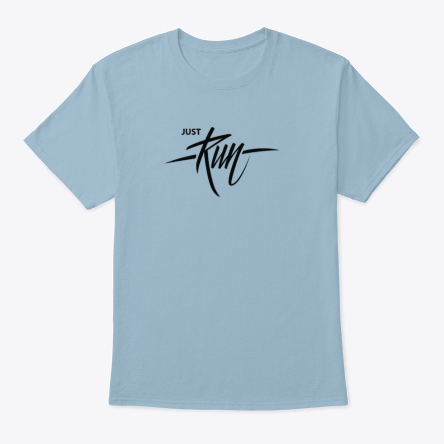 A comfortable cotton T-shirt featuring handwritten lettering that says 'Just Run', perfect for motivation and inspiration during workouts.