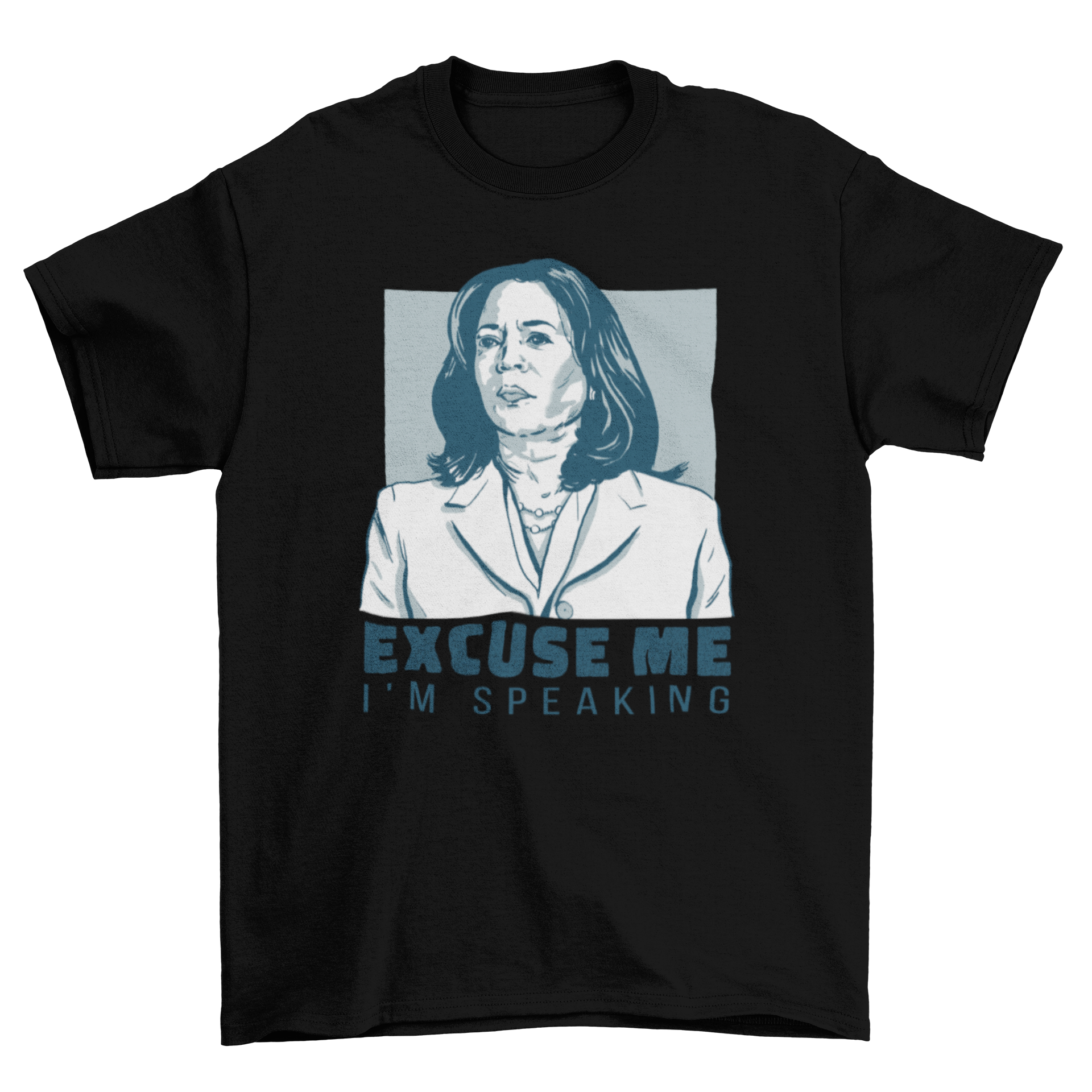 Kamala Harris quote t-shirt featuring her image and the quote 'Excuse me, I'm speaking'.