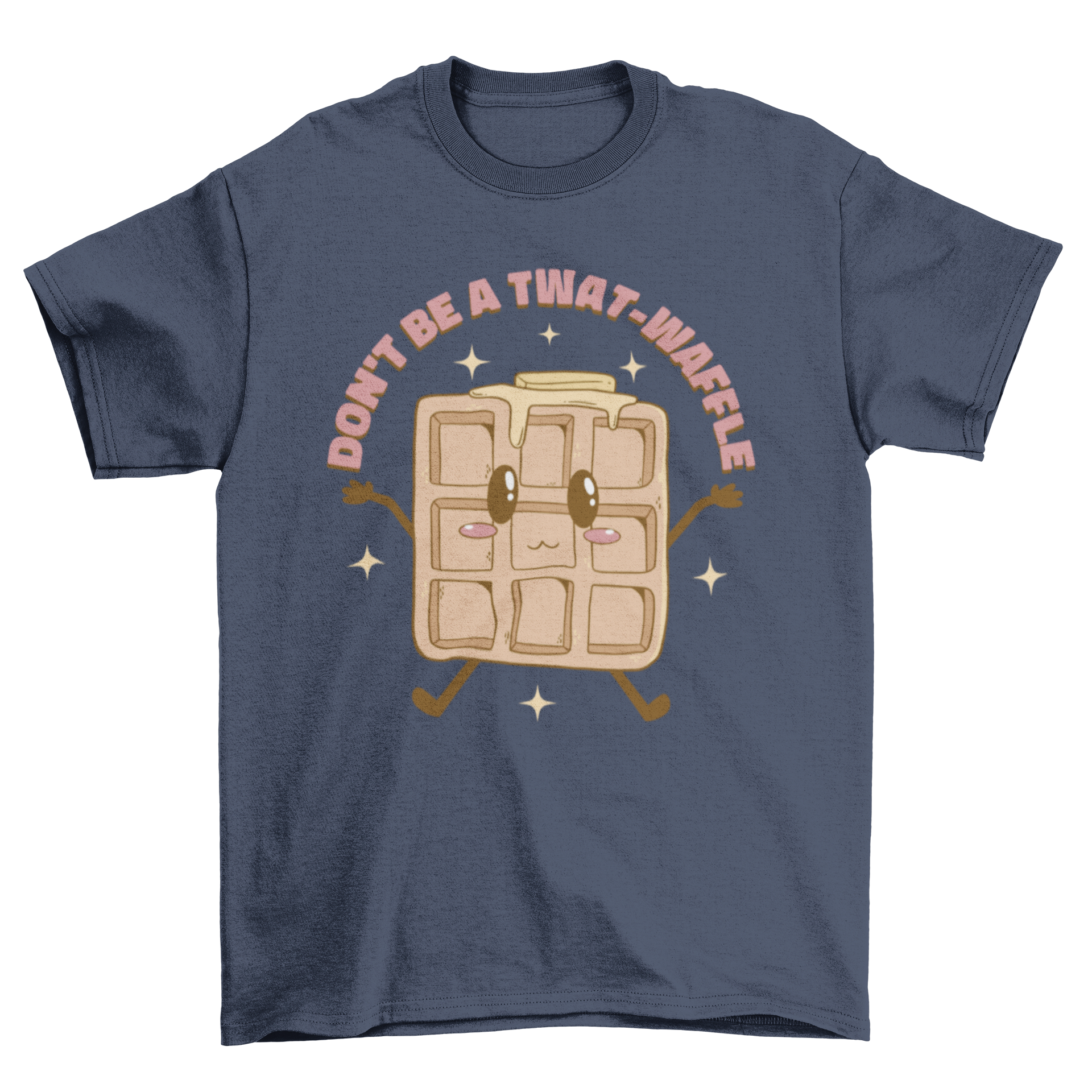 Kawaii waffle quote t-shirt featuring a cute waffle graphic and the quote 'Don't be a twat-waffle' in a playful font.