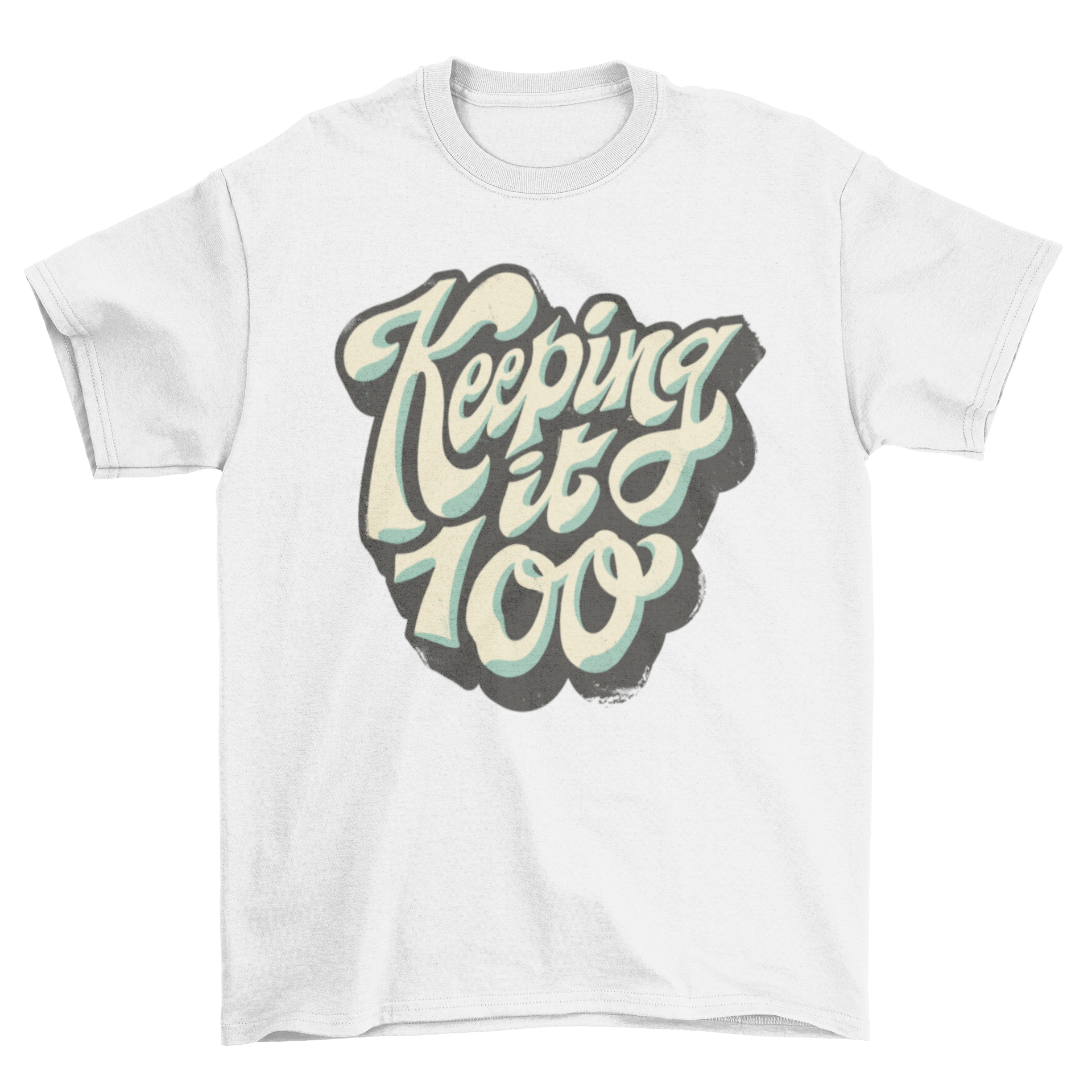 A stylish t-shirt featuring the quote 'Keeping it 100' in bold lettering, perfect for casual wear.