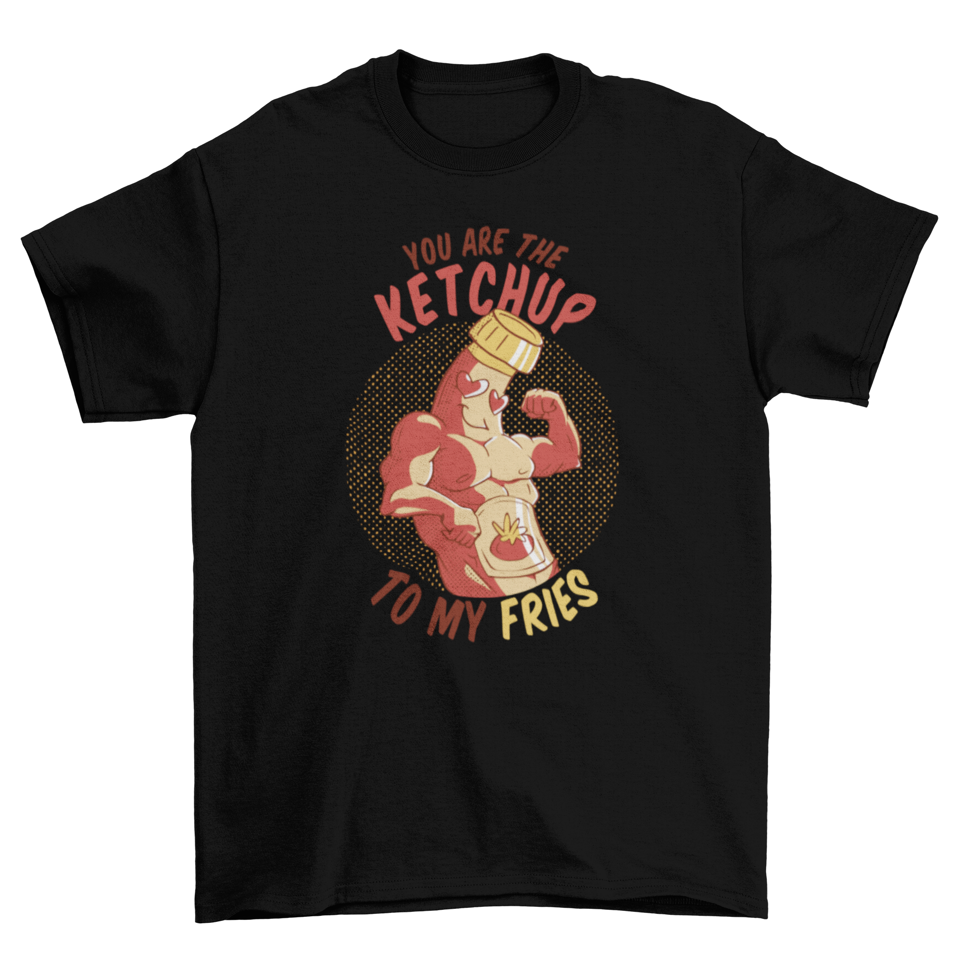 A playful t-shirt featuring a ketchup bottle character and the quote 'You are the ketchup to my fries' in vibrant colors.