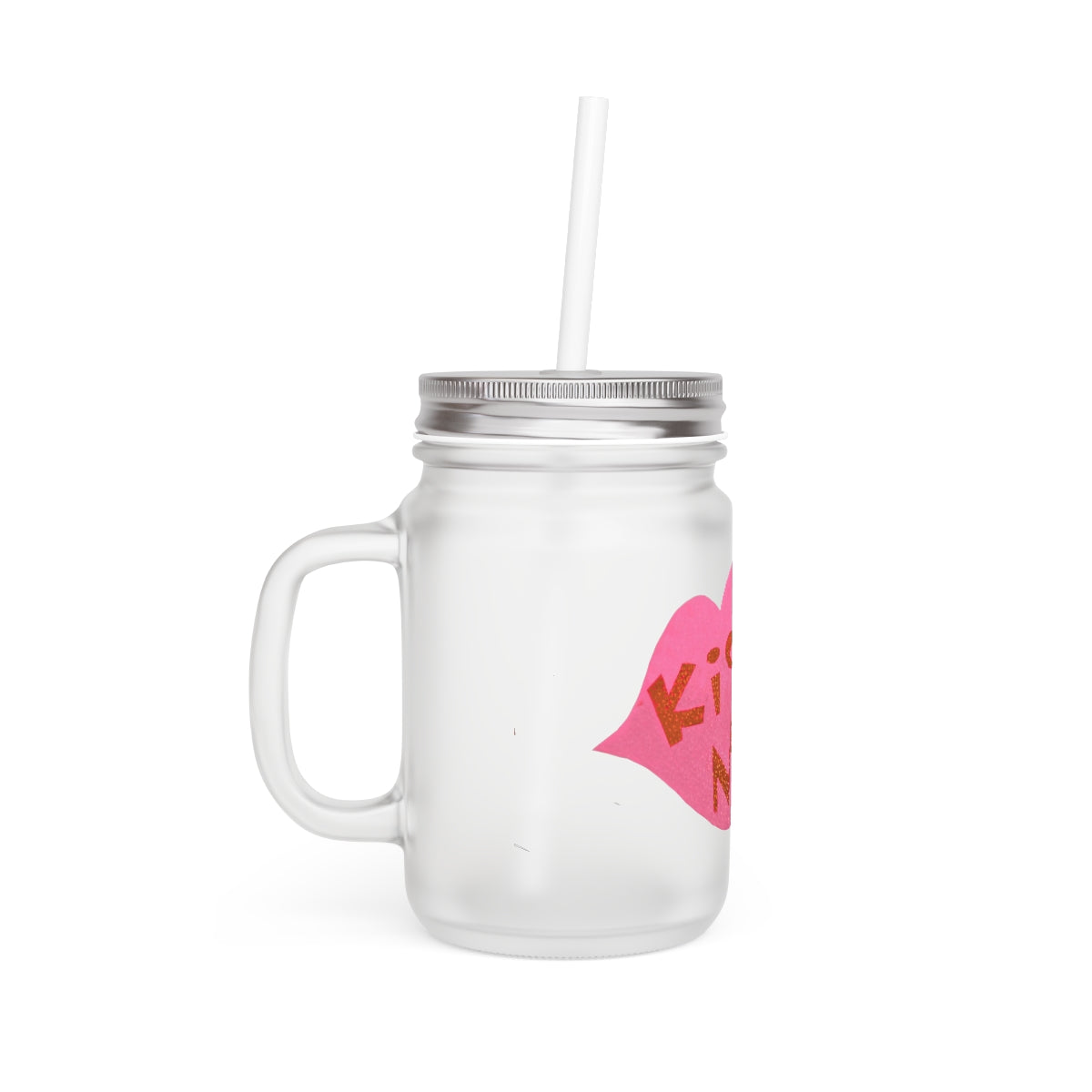 A personalized Kiss Me Mason Jar made of frosted glass, featuring a straw and lid, perfect for drinks.