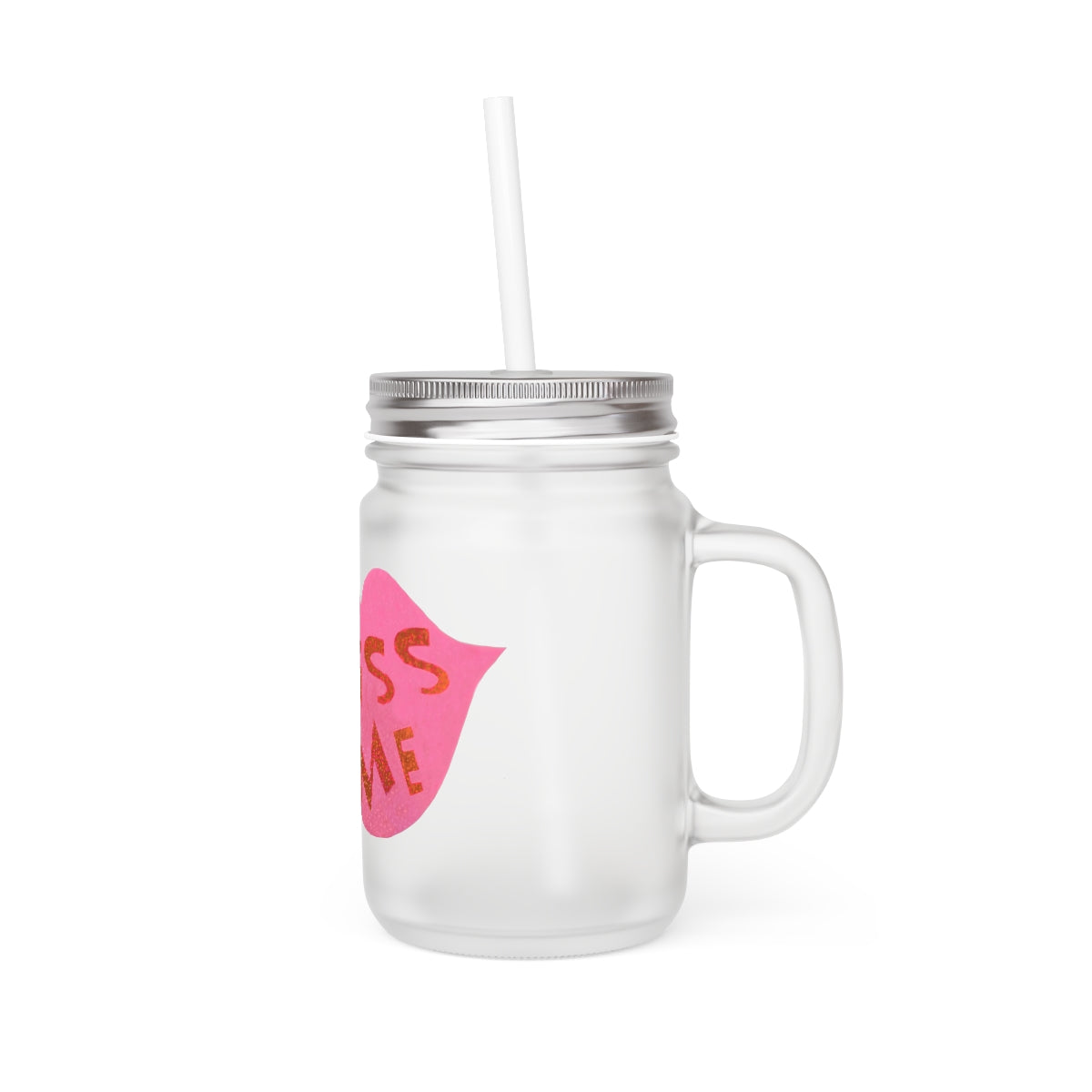 A personalized Kiss Me Mason Jar made of frosted glass, featuring a straw and lid, perfect for drinks.