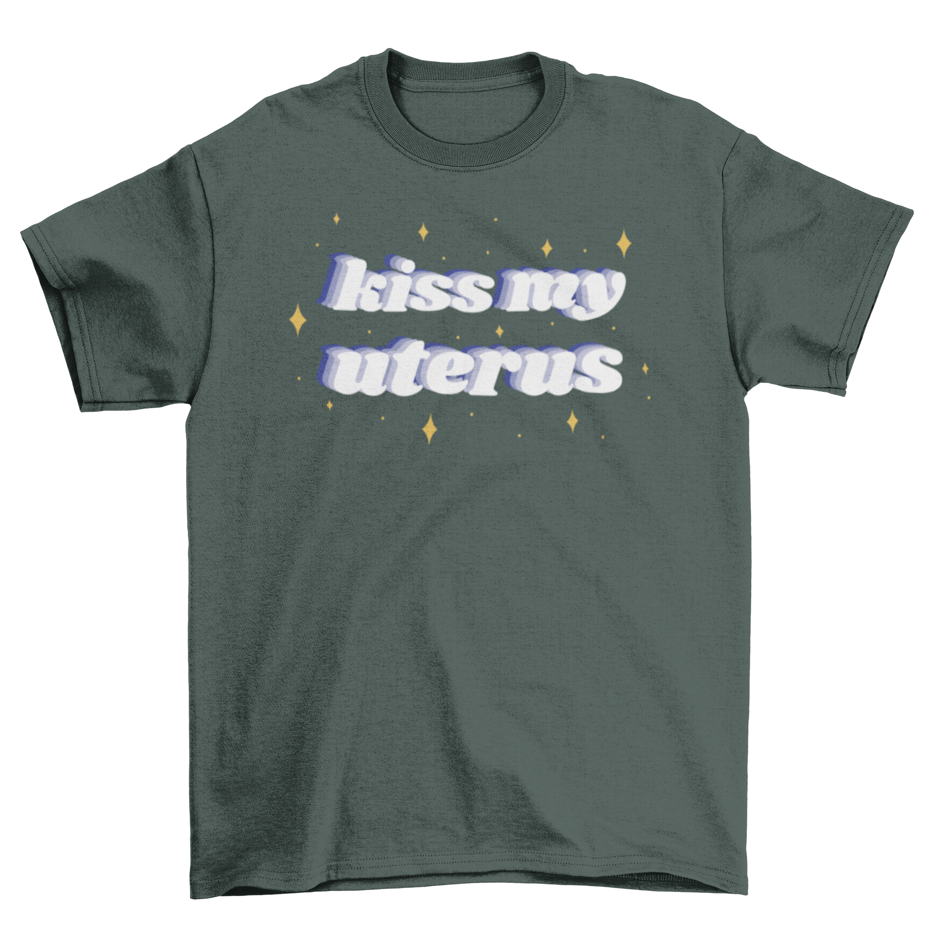 A humorous t-shirt featuring the quote 'Kiss my uterus' surrounded by sparkles, showcasing a playful design.