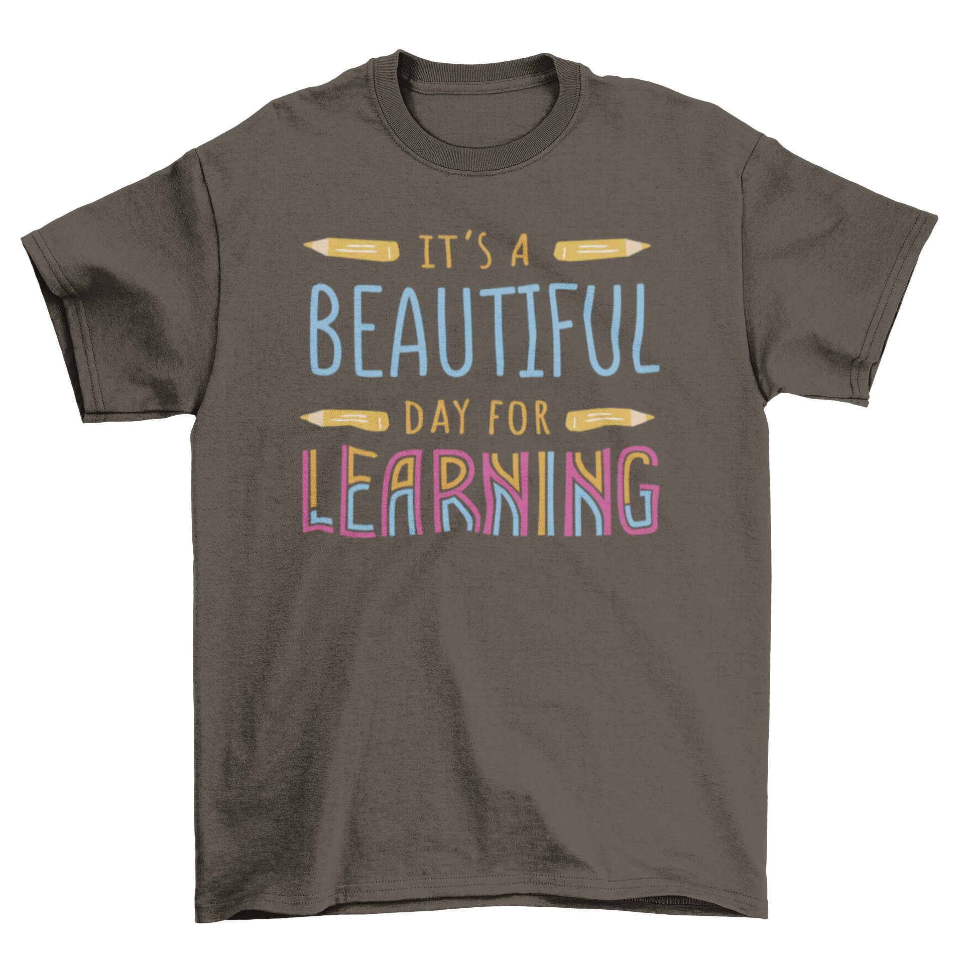 A stylish t-shirt featuring the quote 'It's a beautiful day for learning' in bold letters, perfect for educators and students.