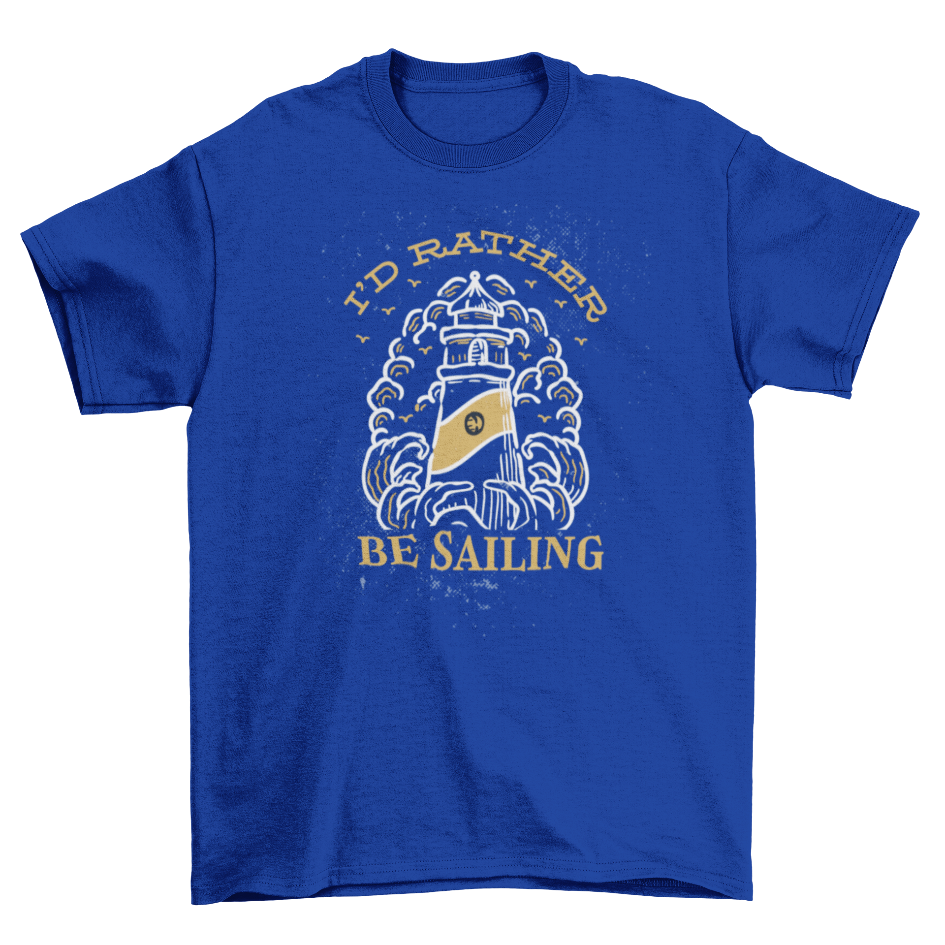 Lighthouse sailing hobby t-shirt featuring a lighthouse design and the quote 'I'd rather be sailing'.