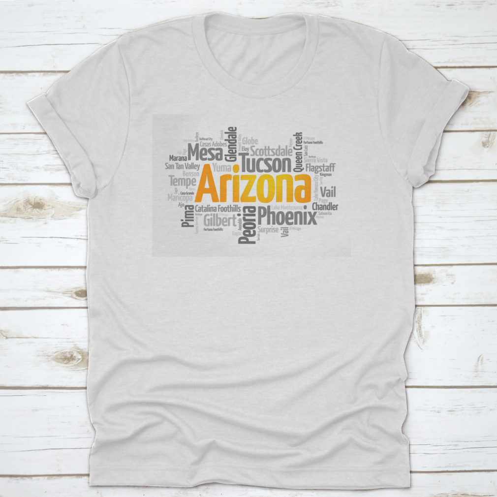 A stylish t-shirt featuring a word cloud design of cities in Arizona, showcasing vibrant colors and a comfortable fit.