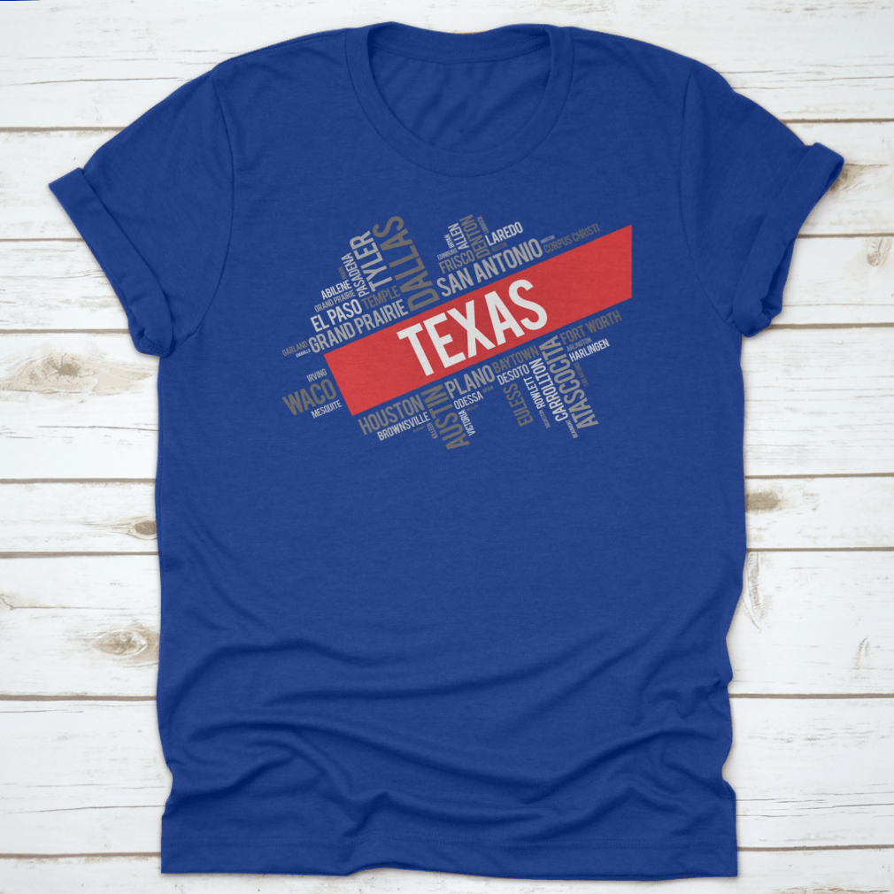 A stylish t-shirt featuring a colorful word cloud of Texas cities, showcasing the vibrant culture and diversity of the Lone Star State.