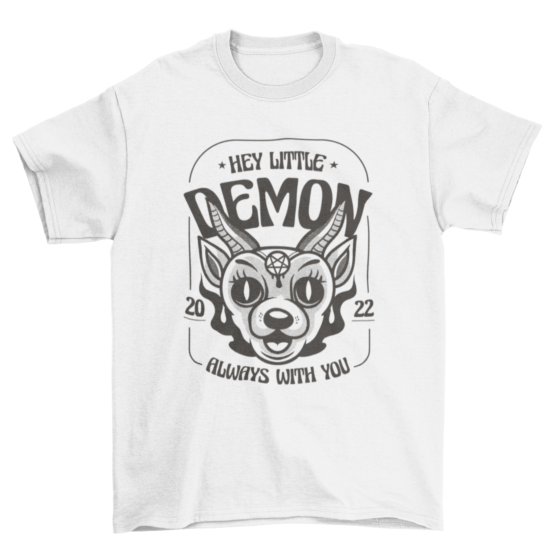 A stylish t-shirt featuring a unique demon creature design with the quote 'Hey little demon, always with you'.