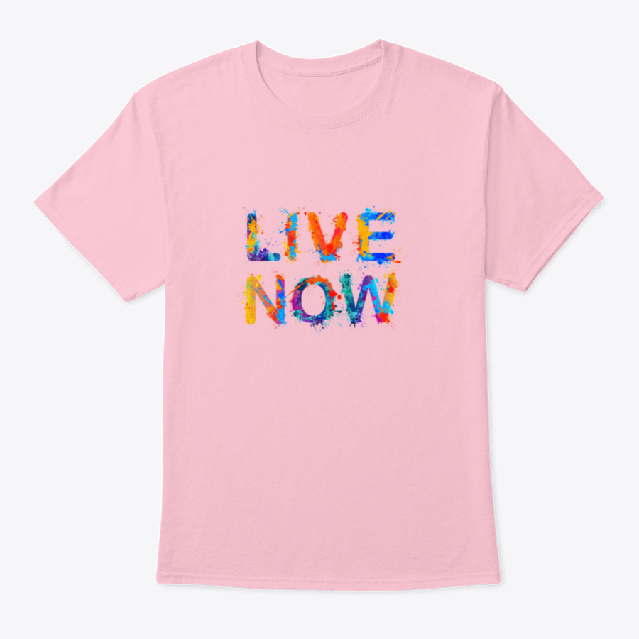 Live Now motivational t-shirt featuring a vibrant splash paint design, made from 100% cotton for comfort and style.