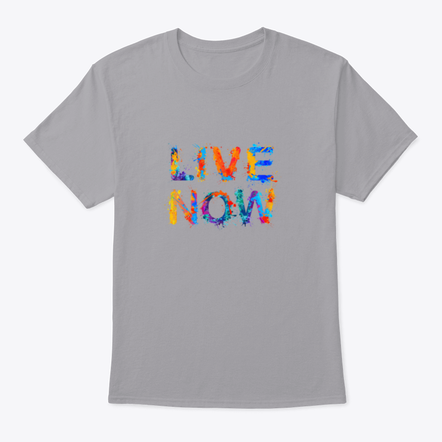 Live Now motivational t-shirt featuring a vibrant splash paint design, made from 100% cotton for comfort and style.