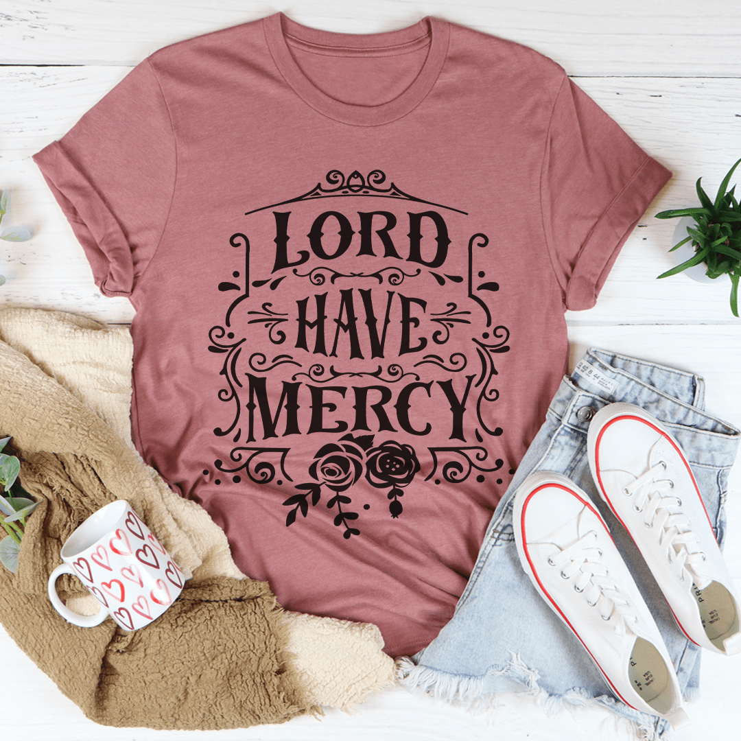 Lord Have Mercy T-Shirt made from soft ring-spun cotton with double stitching for durability, available in multiple sizes.