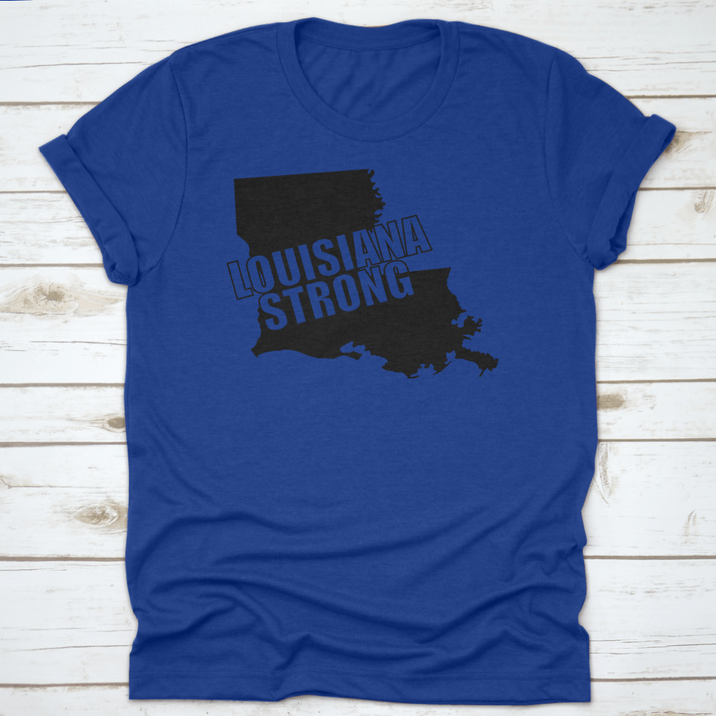 Louisiana Strong graphic tee featuring bold typography on a classic black background, showcasing pride in Louisiana.