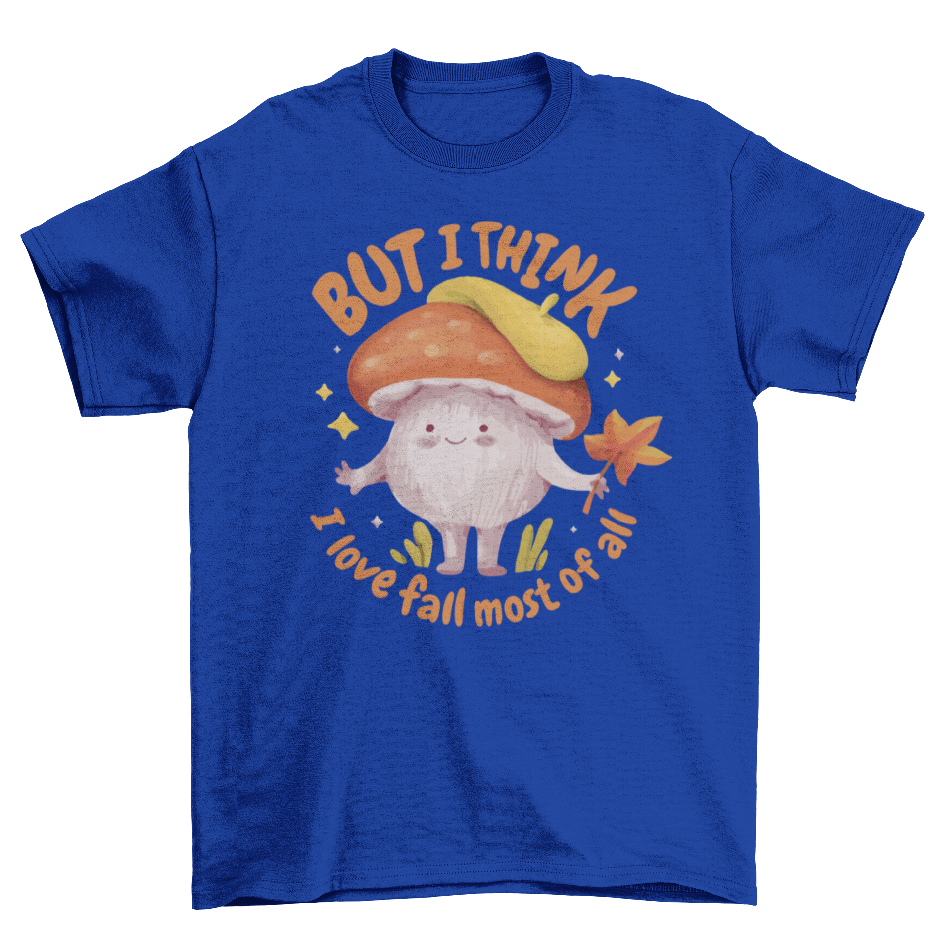 A cute t-shirt featuring a mushroom character holding an autumn leaf with a quote about loving fall.