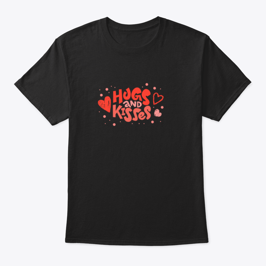 Love Text Hugs And Kisses Lettering Design T-shirt in a classic fit, showcasing a heartfelt message on a soft cotton fabric.