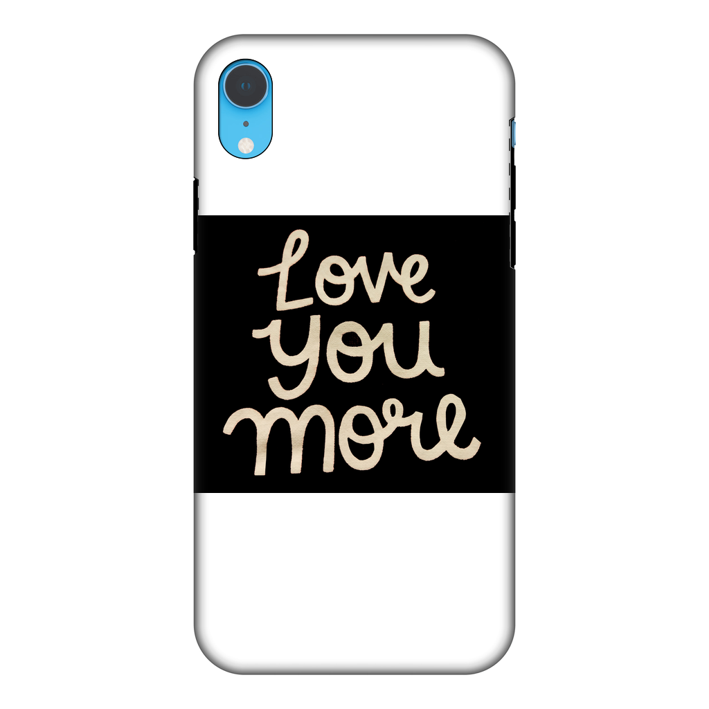 Love You More Fully Printed Tough Phone Case featuring vibrant design and dual-layer protection.