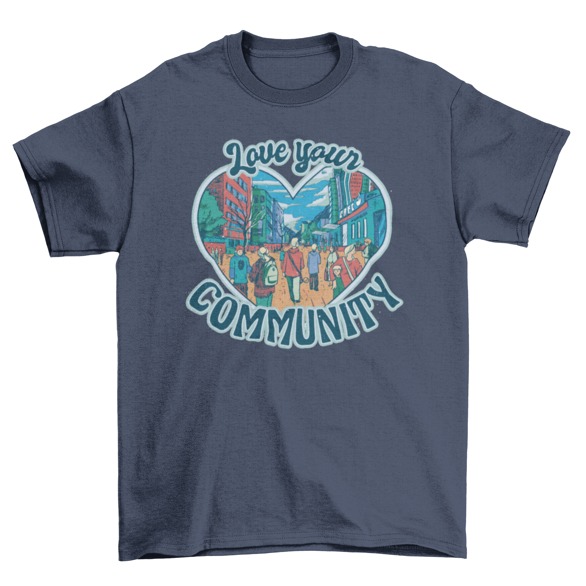 Love Your Community t-shirt featuring a heart design with people walking around a city, promoting community love.