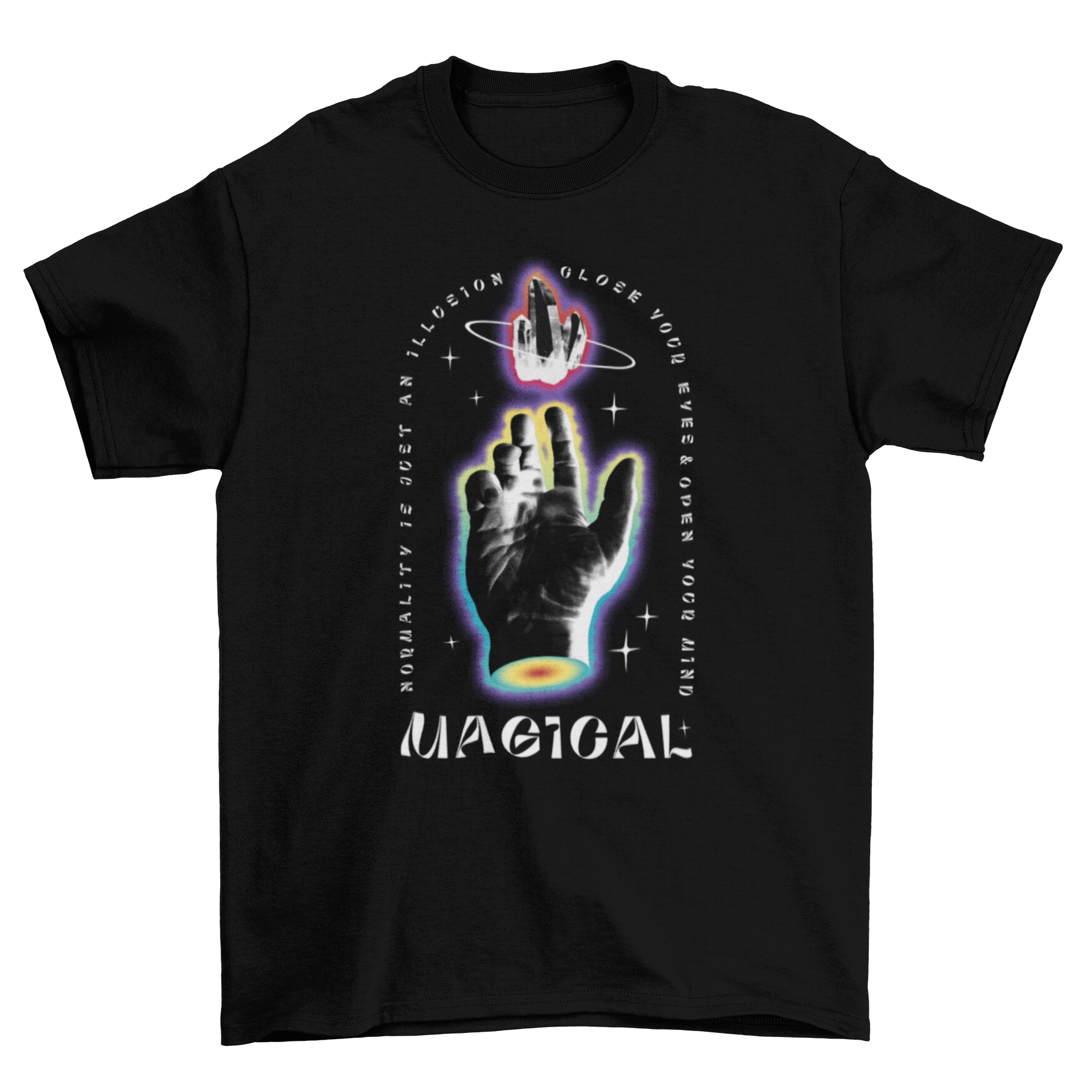 A stylish t-shirt featuring a hand holding colorful magic crystals with inspiring quotes.