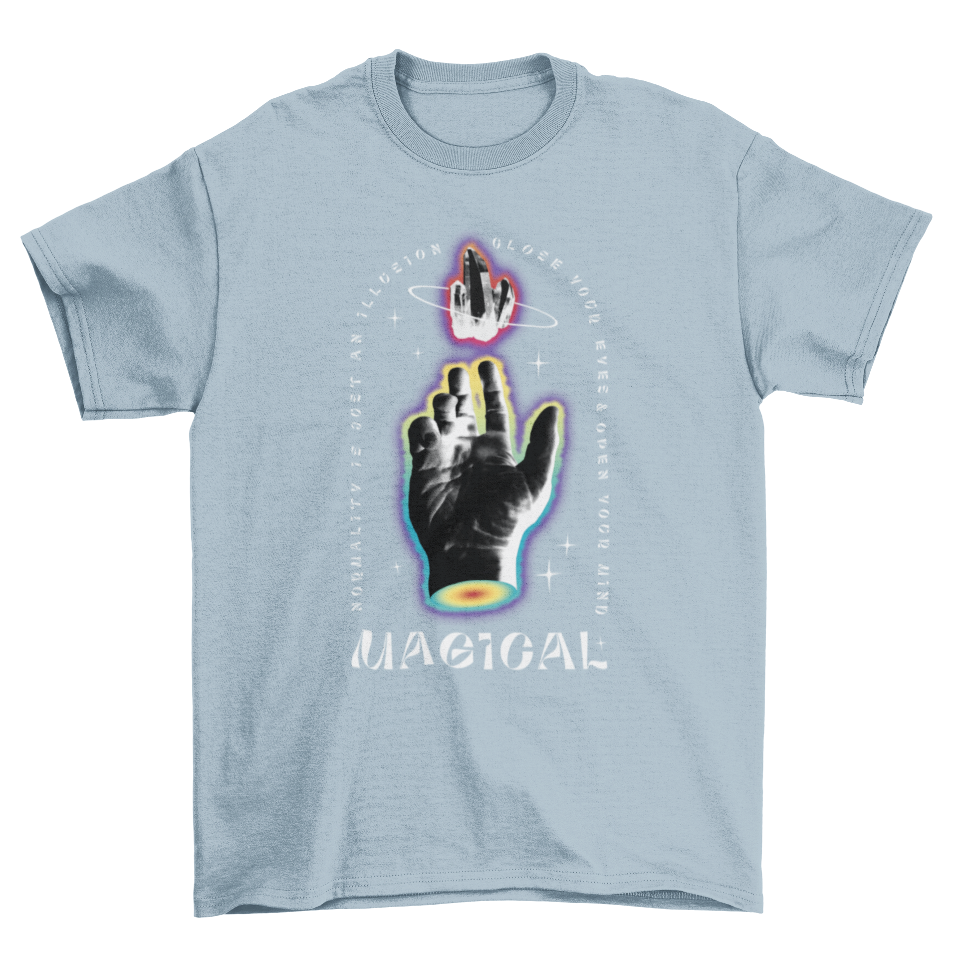 A stylish t-shirt featuring a hand holding colorful magic crystals with inspiring quotes.