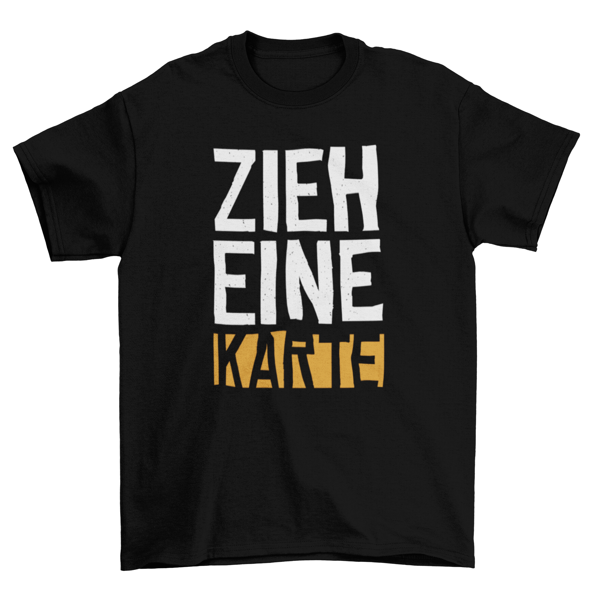 A stylish black T-shirt featuring bold white lettering that says 'ZIEH EINE KARTE', perfect for magic enthusiasts.