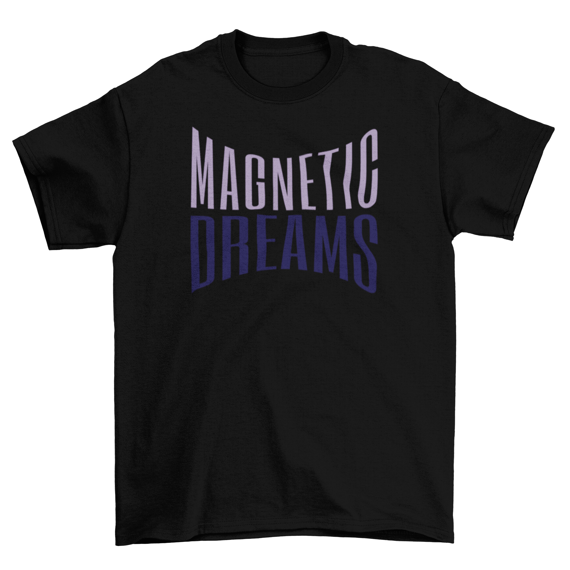 A stylish t-shirt featuring the quote 'Magnetic dreams' in an elegant font, perfect for casual wear.