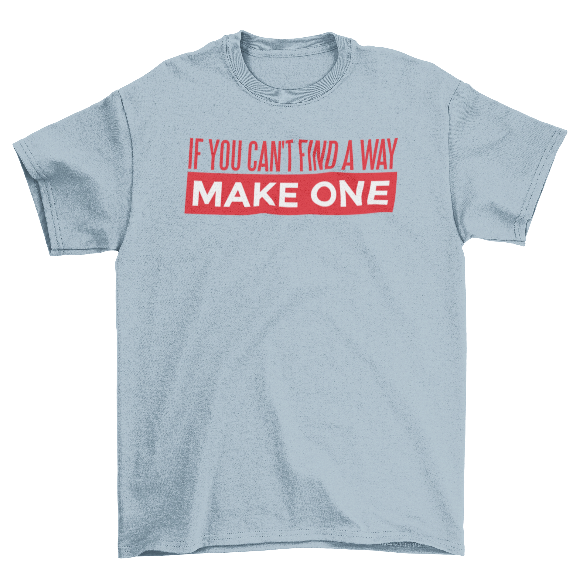 Make a Way T-shirt featuring motivational lettering in a stylish design.