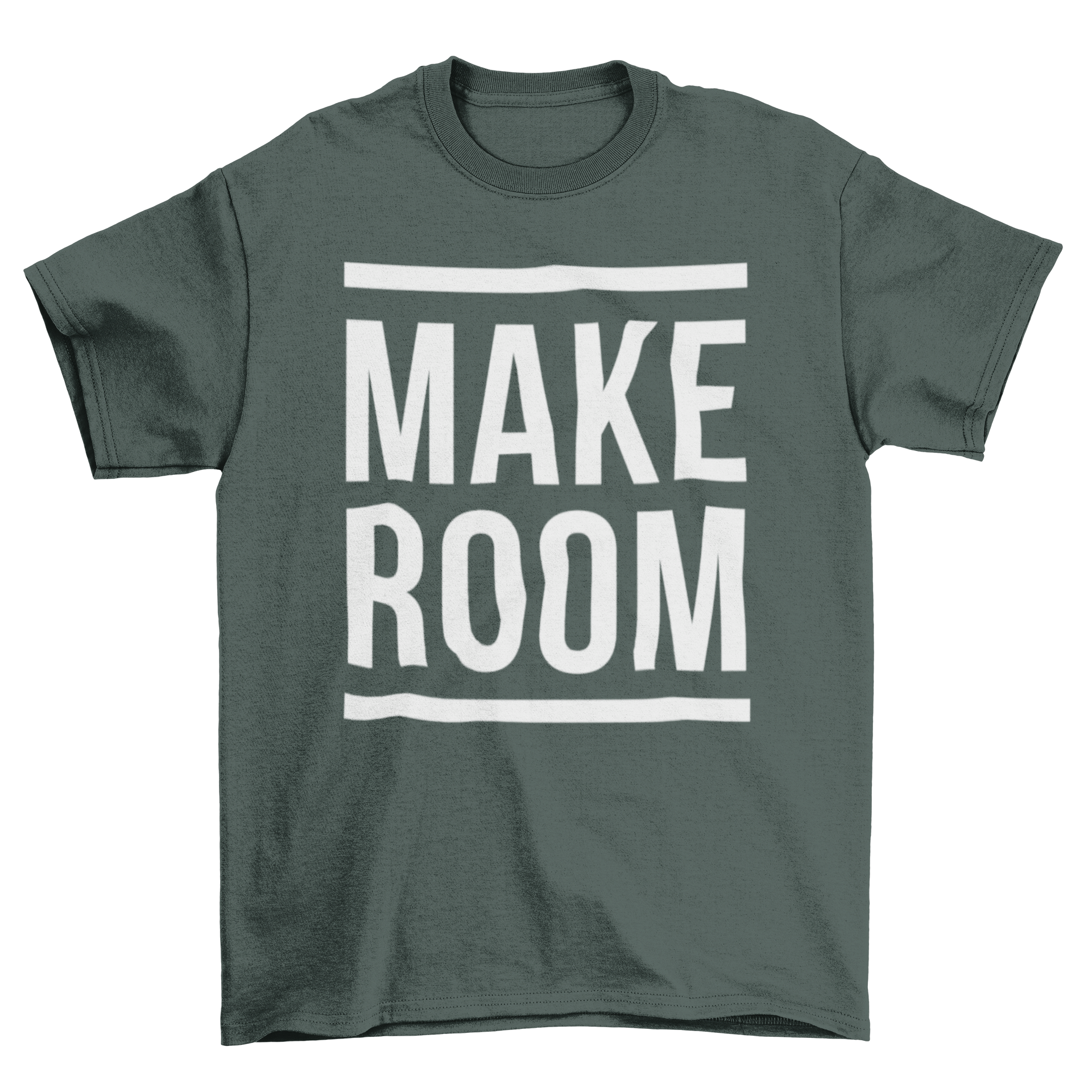 A stylish t-shirt featuring the quote 'Make Room' in a modern font, perfect for casual wear.