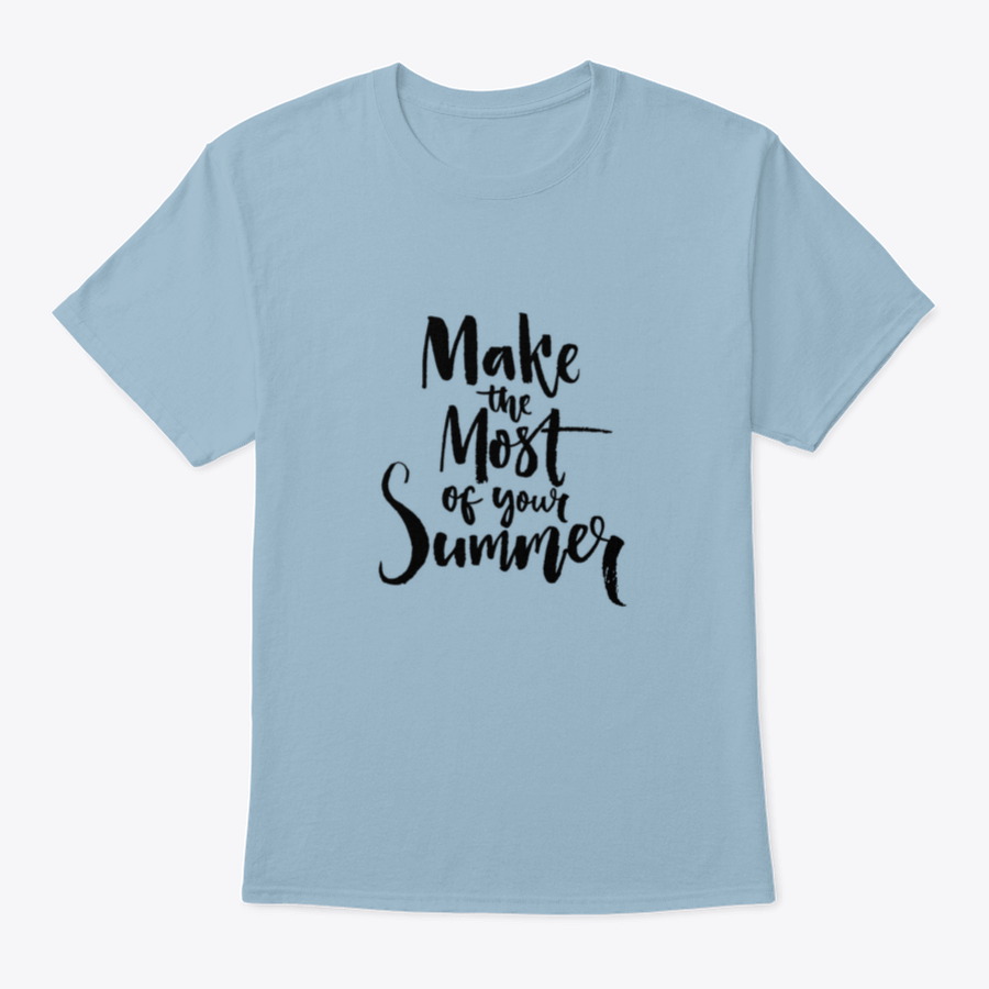 A comfortable summer t-shirt featuring a motivational quote, made from 100% cotton, displayed on a neutral background.