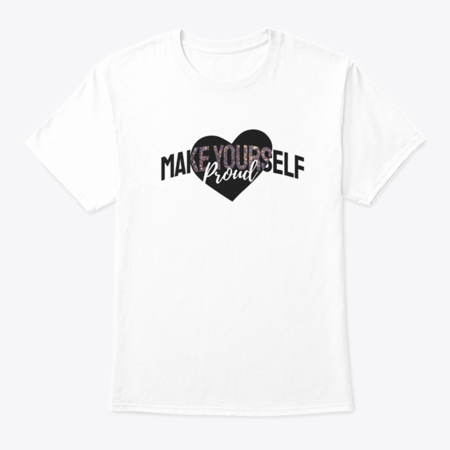 A stylish t-shirt featuring the slogan 'Make Yourself Proud' in glitter on a heart background, showcasing its vibrant design and comfortable fit.