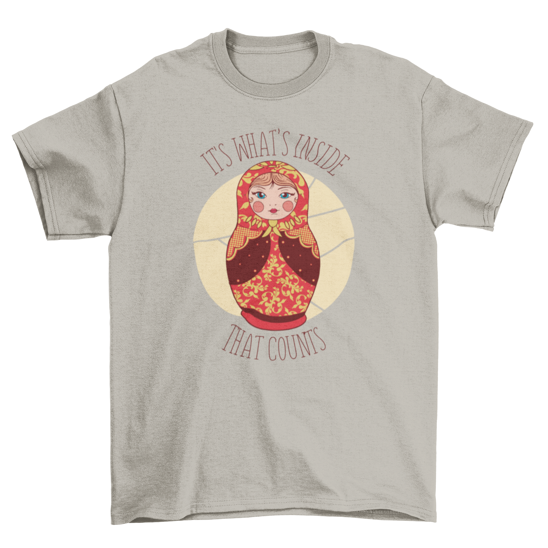 A stylish t-shirt featuring a colorful matryoshka doll design with the quote 'It's what's inside that counts'.