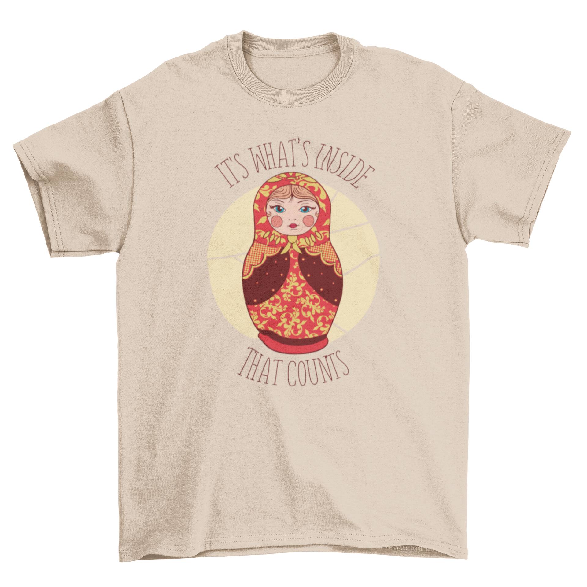 A stylish t-shirt featuring a colorful matryoshka doll design with the quote 'It's what's inside that counts'.