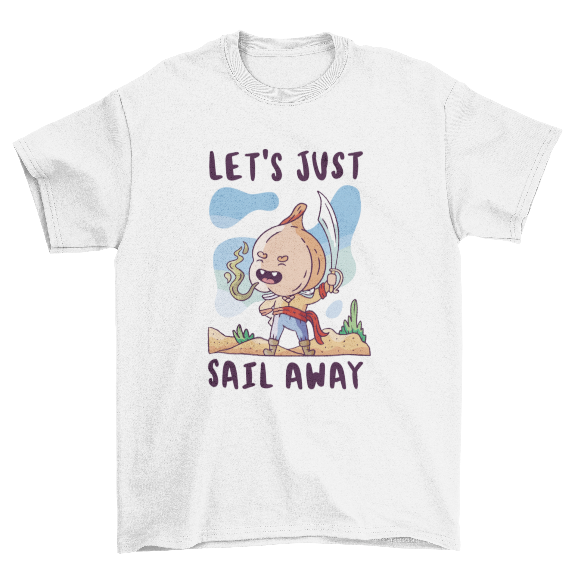 A whimsical t-shirt featuring a garlic sailor character with the quote 'Let's just sail away', perfect for garlic lovers.