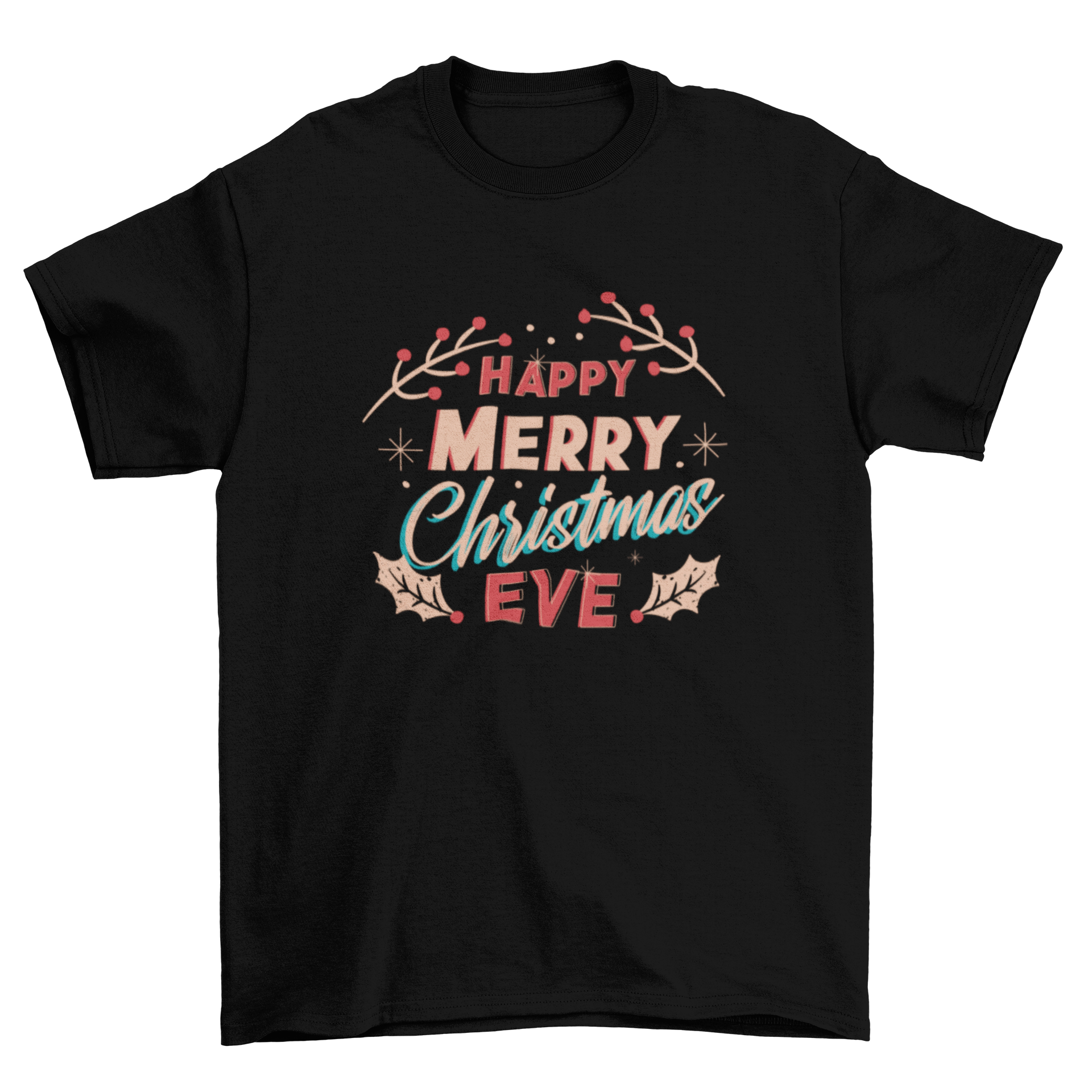 Merry Christmas Eve t-shirt featuring the quote 'Happy merry Christmas eve' in a festive design.