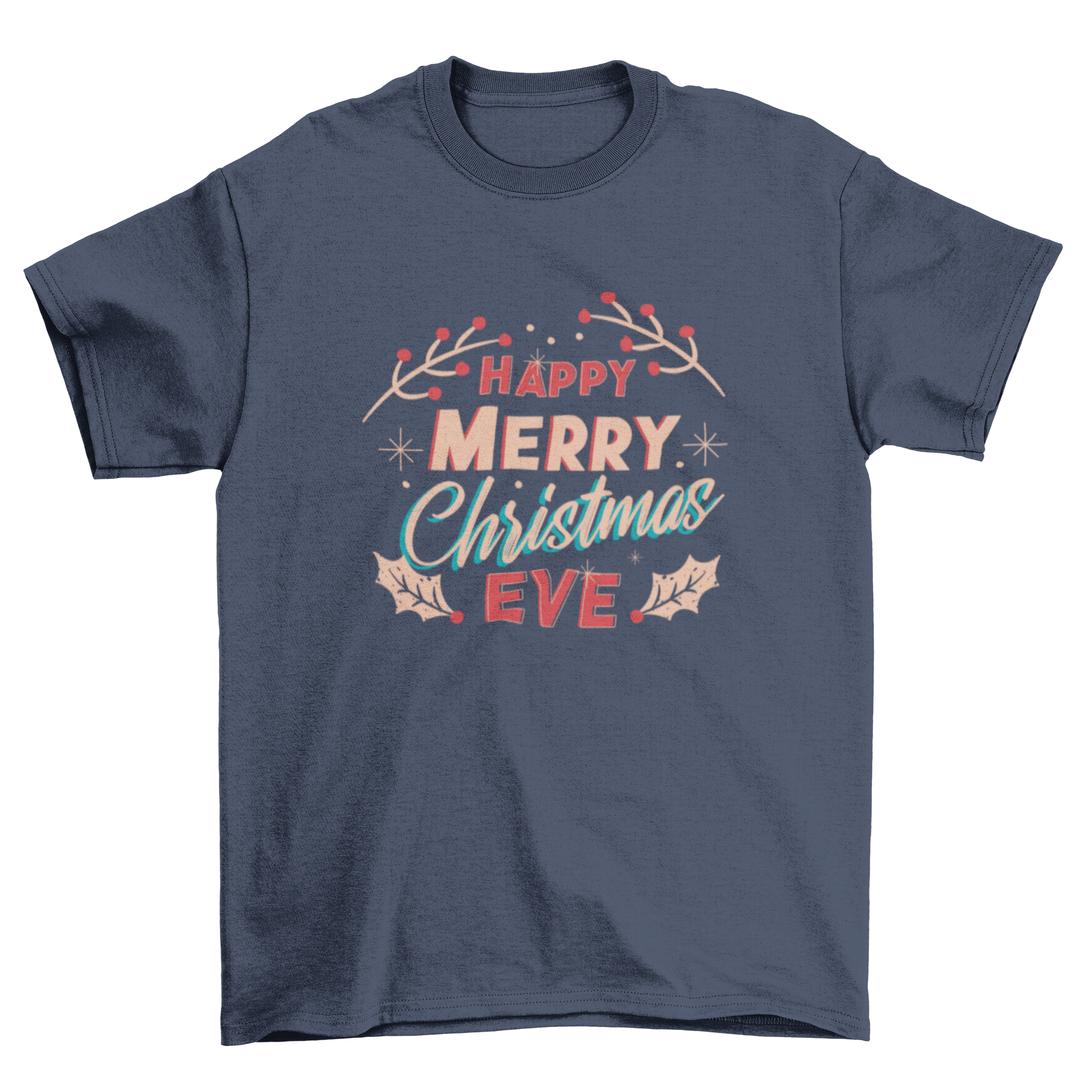 Merry Christmas Eve t-shirt featuring the quote 'Happy merry Christmas eve' in a festive design.