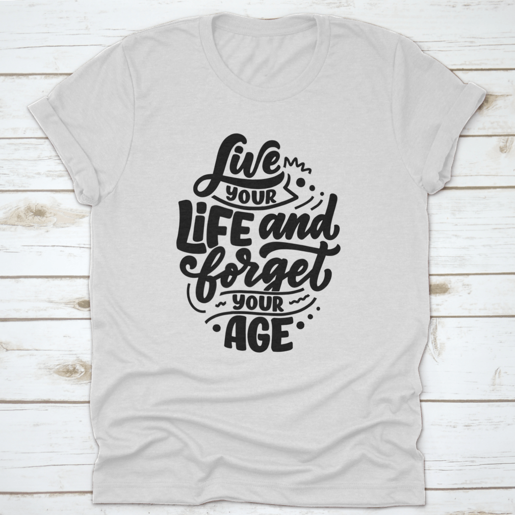 A stylish cotton t-shirt featuring modern hand-drawn lettering with a quote about old age, showcasing its comfortable fit and quality fabric.